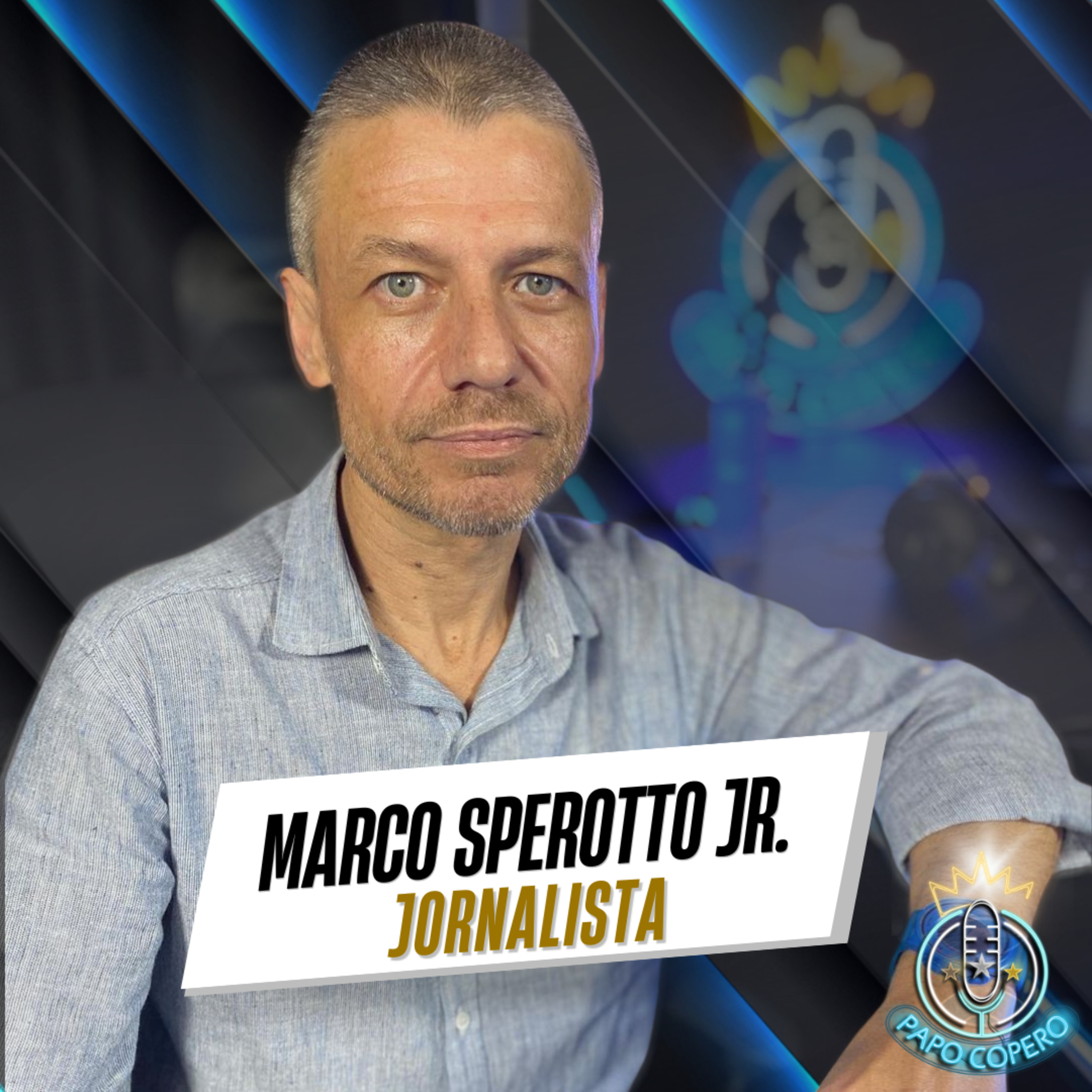 Marco SPEROTTO Jr. - PAPO COPERO #40 episode artwork