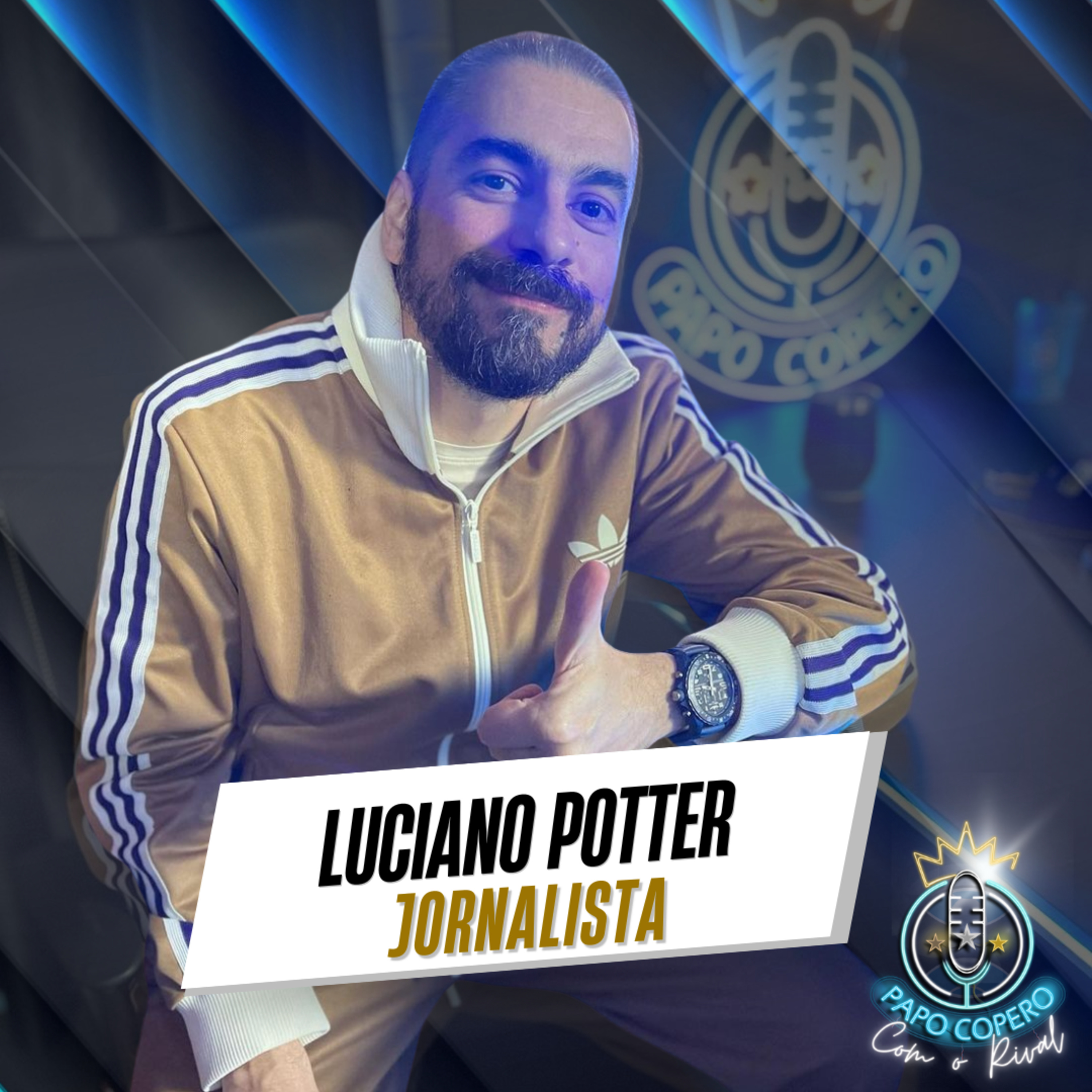 LUCIANO POTTER - PAPO COPERO COM RIVAL #4 episode artwork