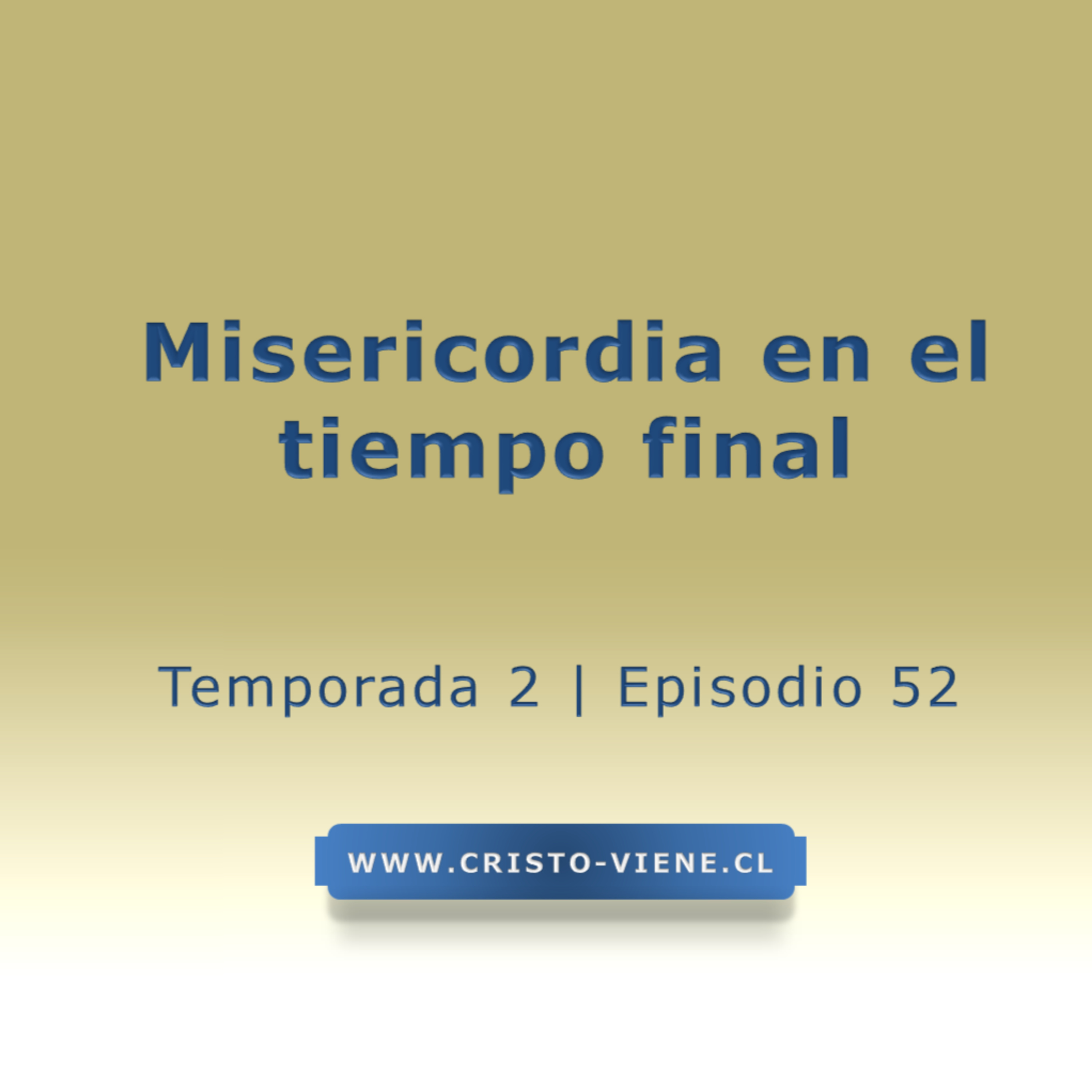 Misericordia en el tiempo final - Temporada 2 (N° 52) episode artwork