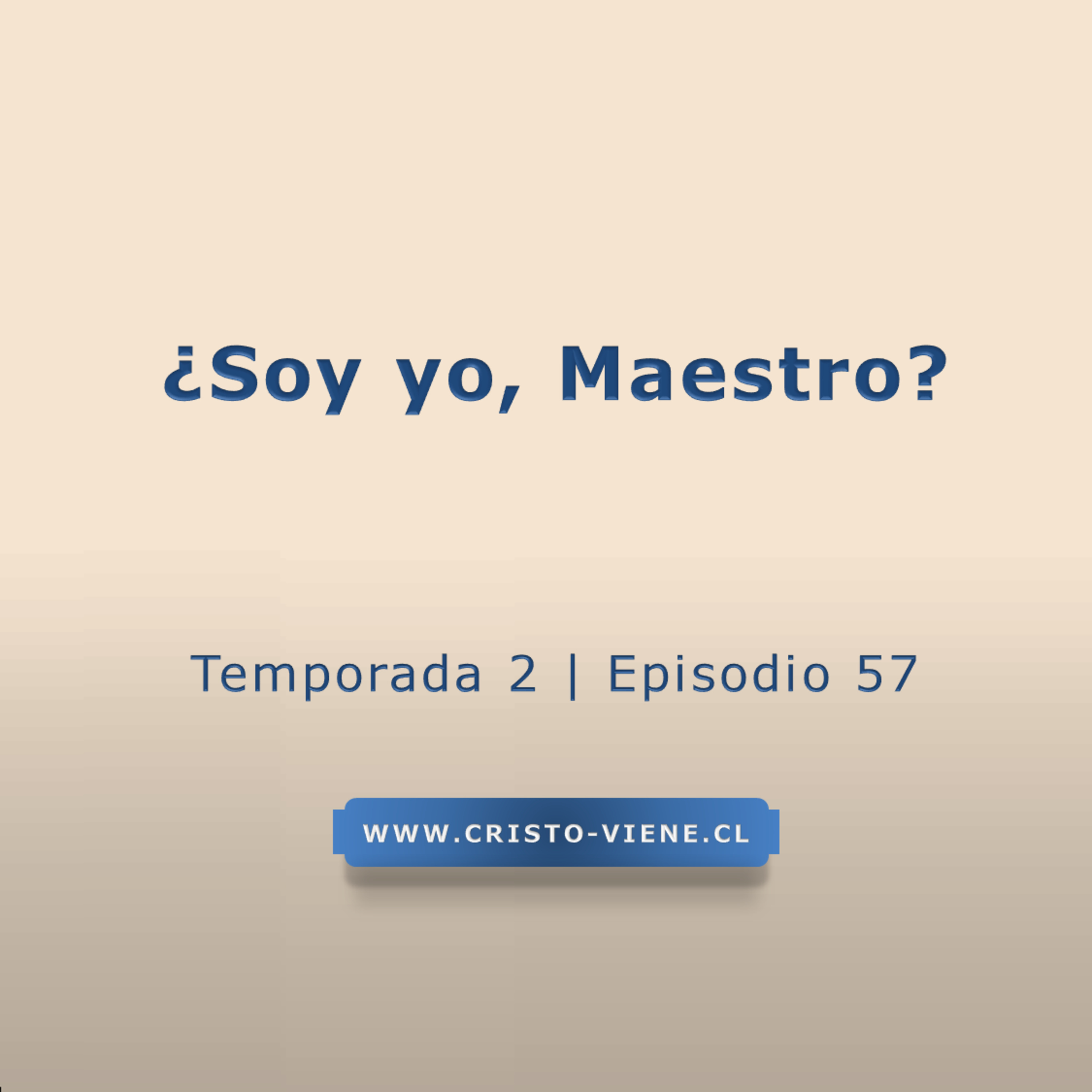 ¿Soy yo, Maestro? - Temporada 2 (N° 57) episode artwork