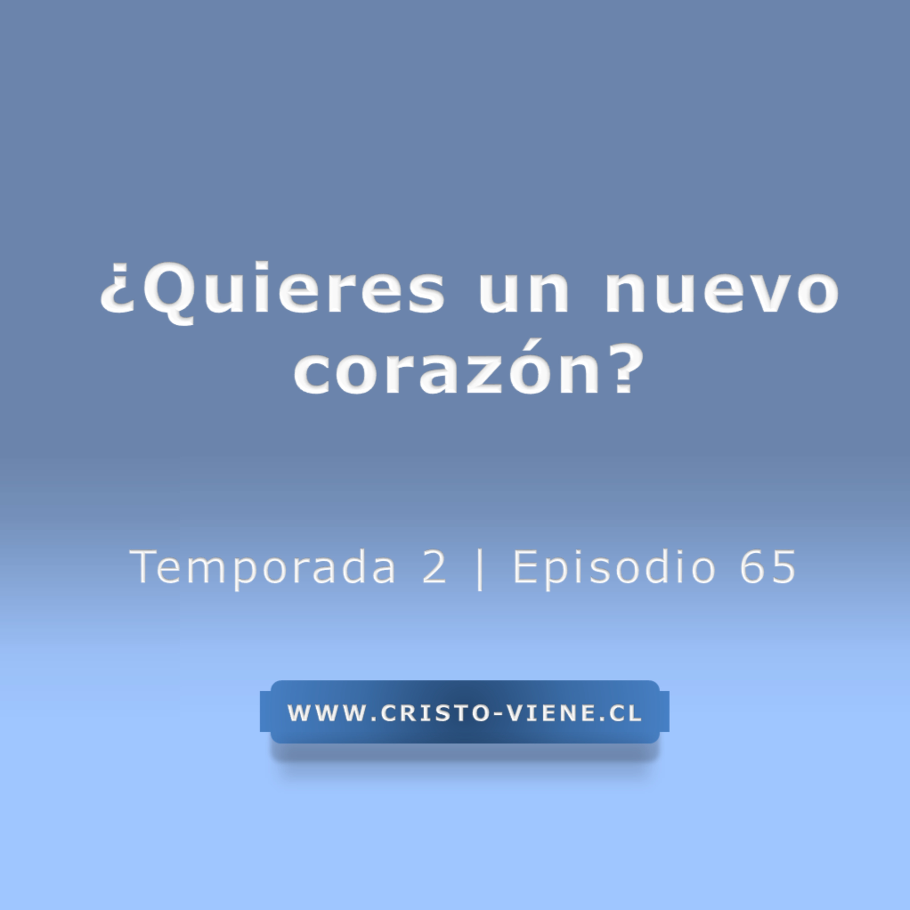 ¿Quieres un nuevo corazón? - Temporada 2   (N° 65) episode artwork
