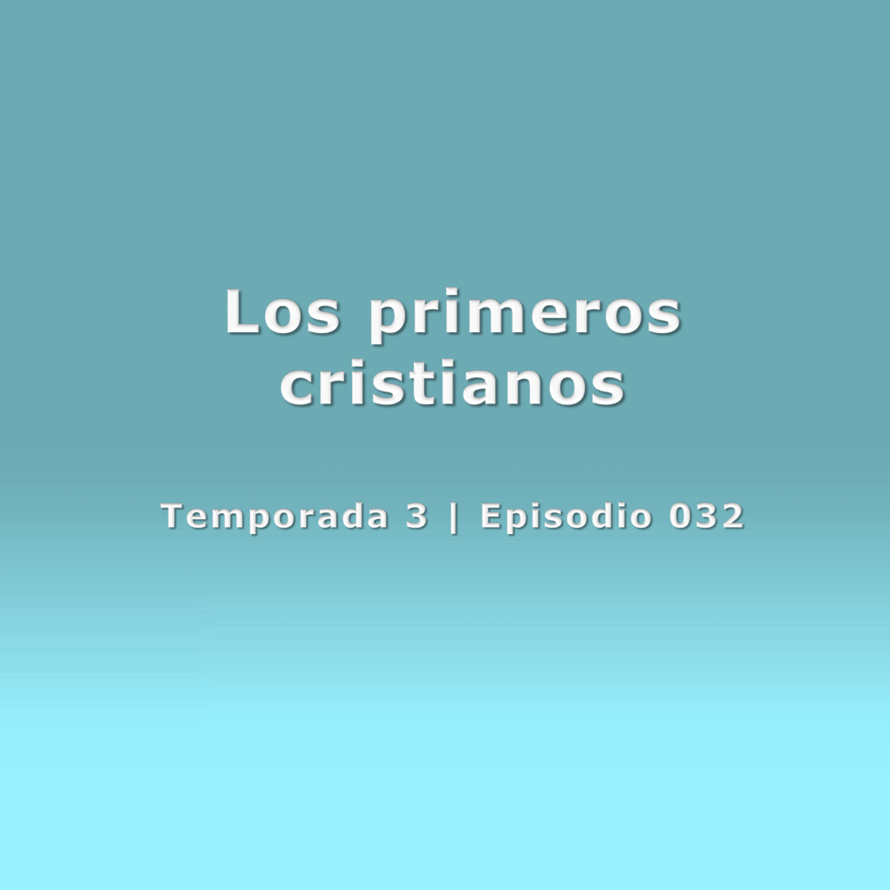 Los primeros cristianos - Temp. 3 (N° 032) episode artwork