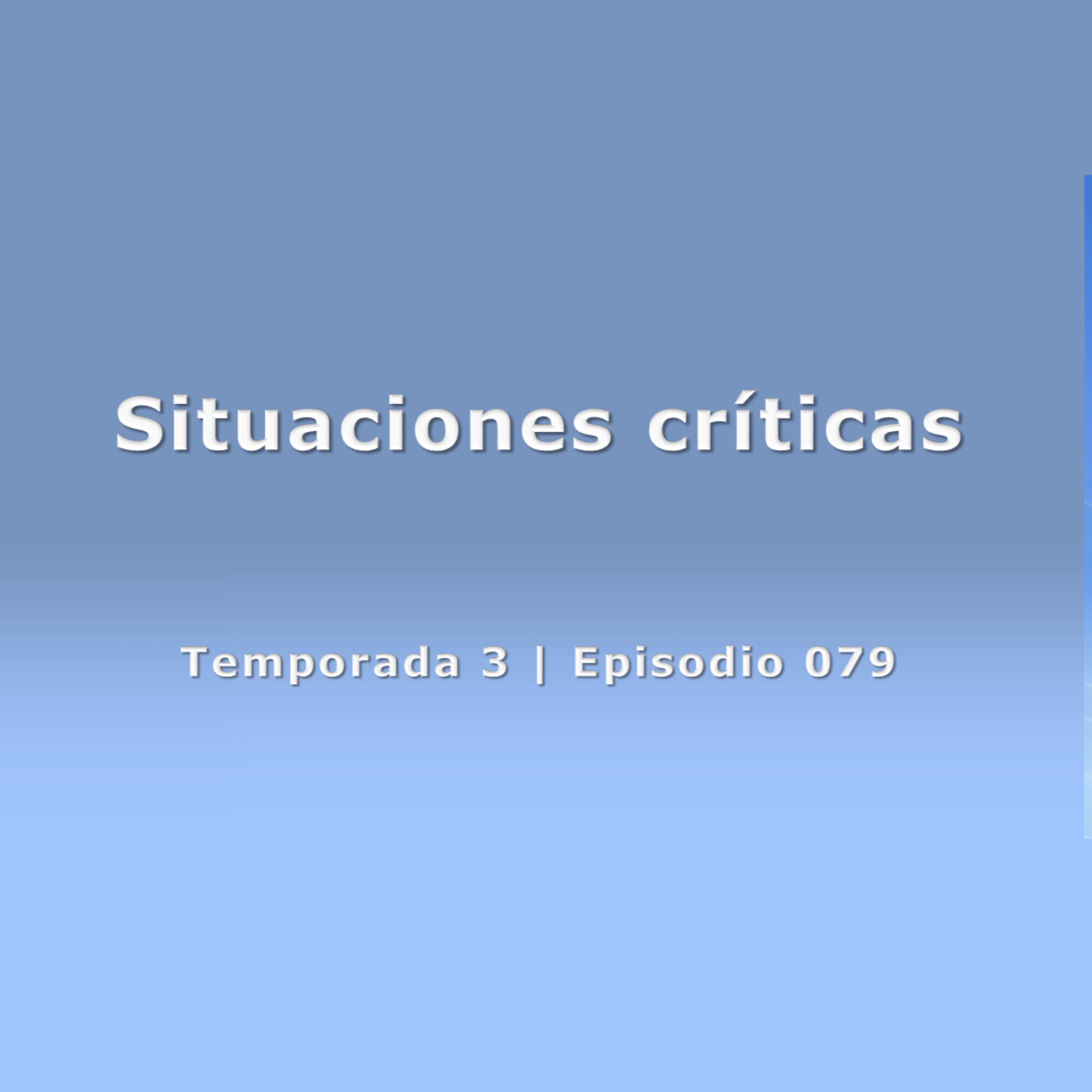 Situaciones críticas - Temp. 3 (N° 079) episode artwork