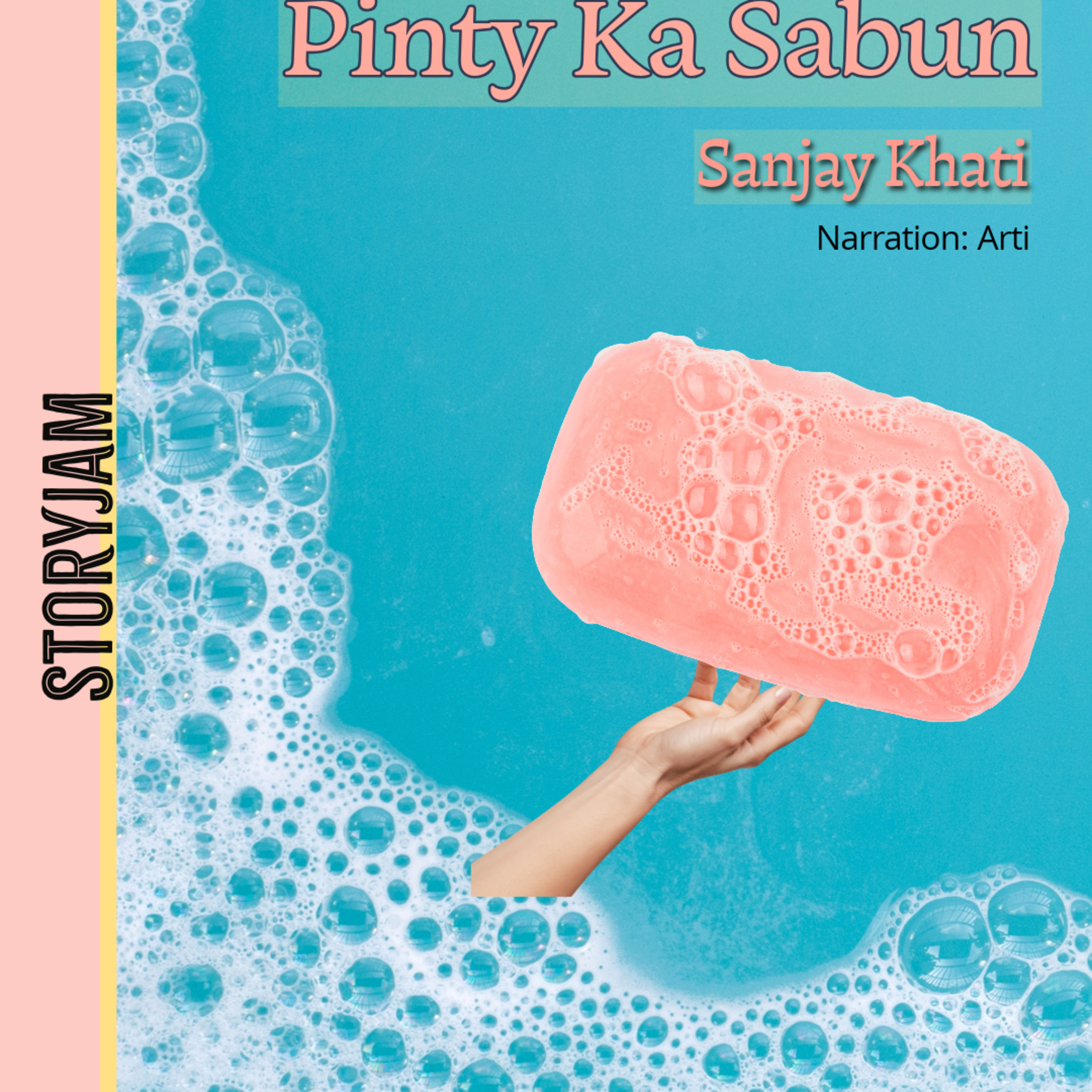 Pinty ka Sabun | Sanjay Khati | पिंटी का साबुन | संजय खाती | Hindi Kahani | Audio Stories | StoryJam