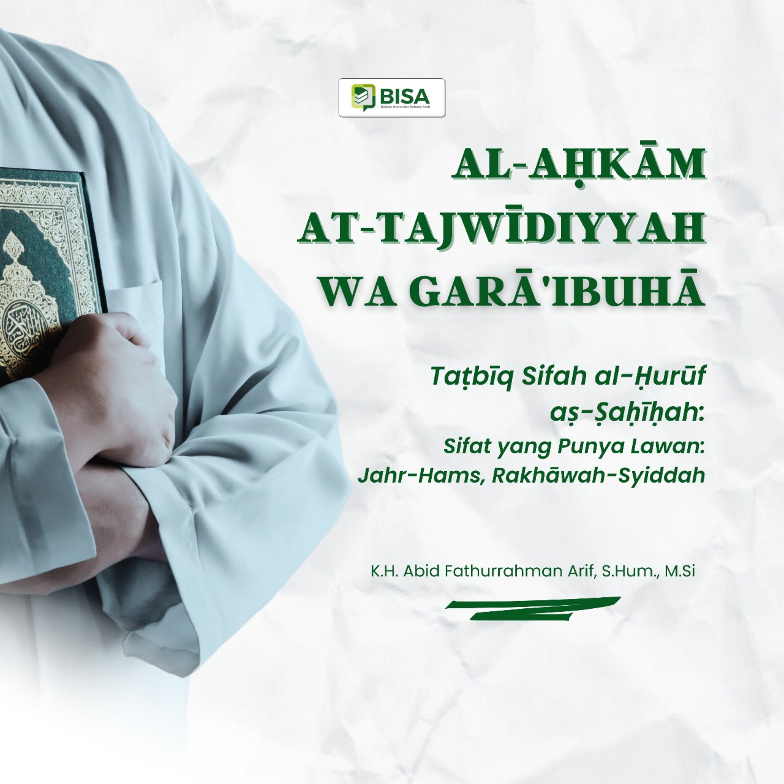 (5) Al-Ahkam At-Tajwidiyah wa Gharaibuha: Jahr, Hams, Rakhawah, Syiddah - K.H. Abid Fathurrahman Arif, M.Si. episode artwork