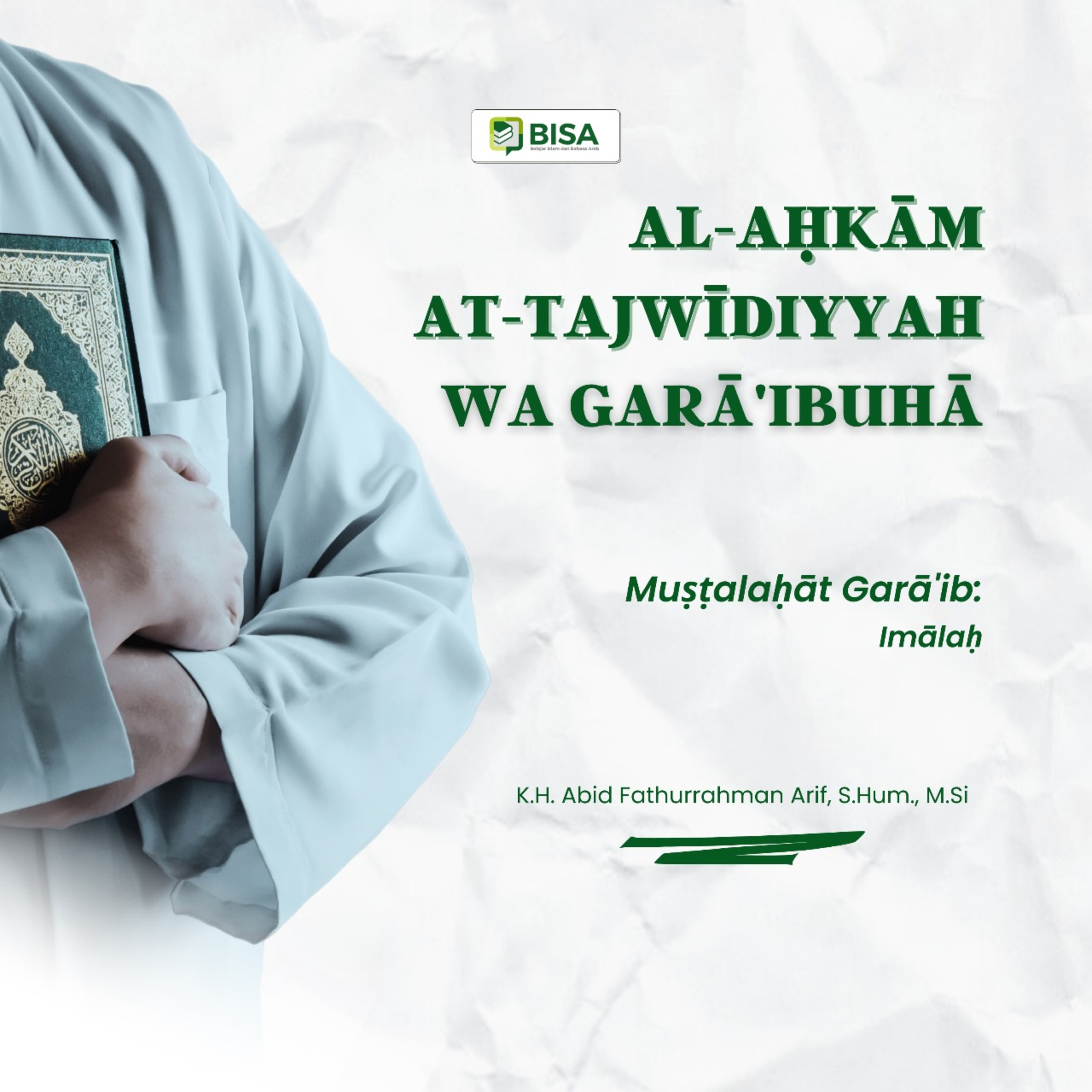 (14) Al-Ahkam At-Tajwidiyah wa Gharaibuha: Imalah - K.H. Abid Fathurrahman Arif, M.Si. episode artwork