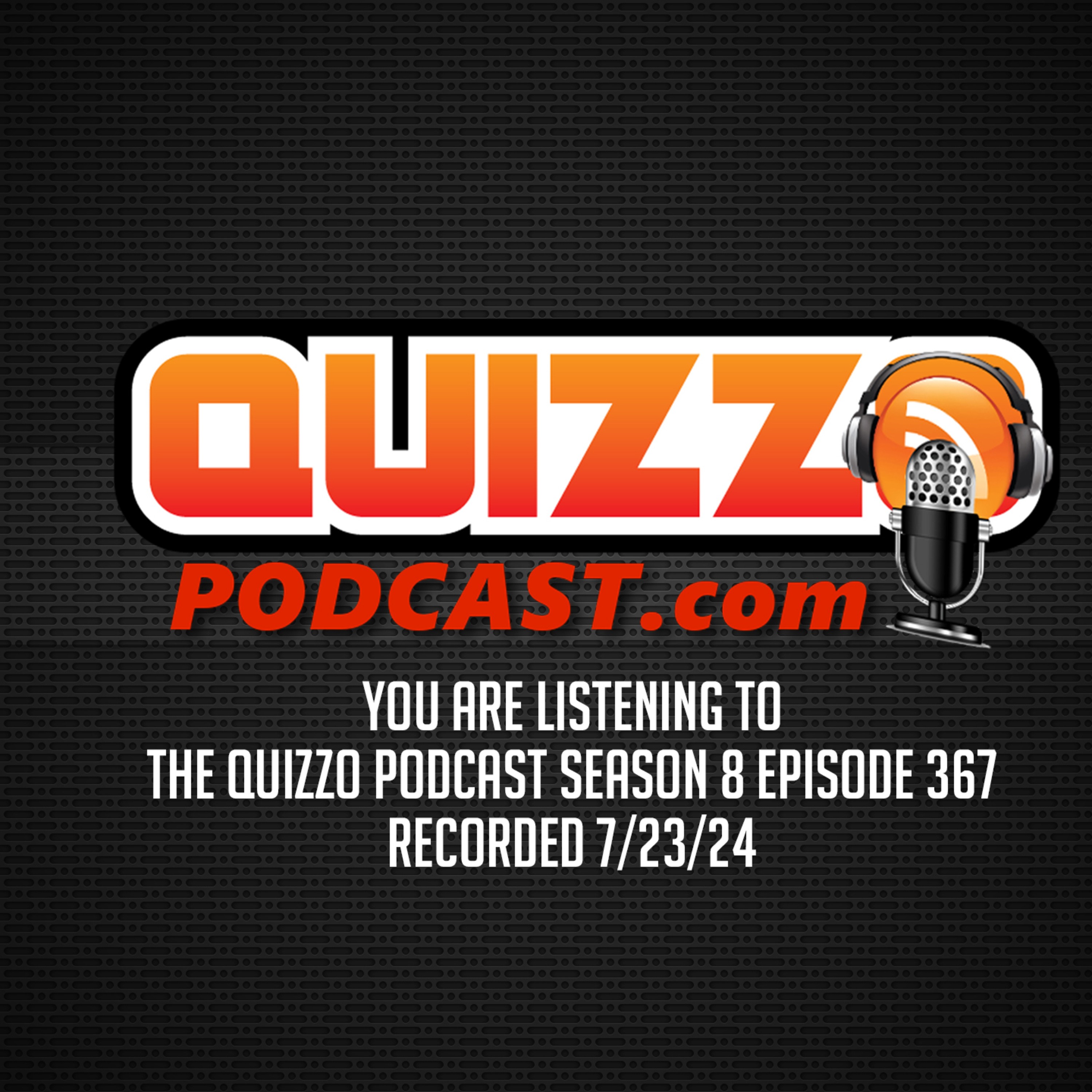 The Quizzo Trivia Podcast Episode #367 7/23/24 episode artwork