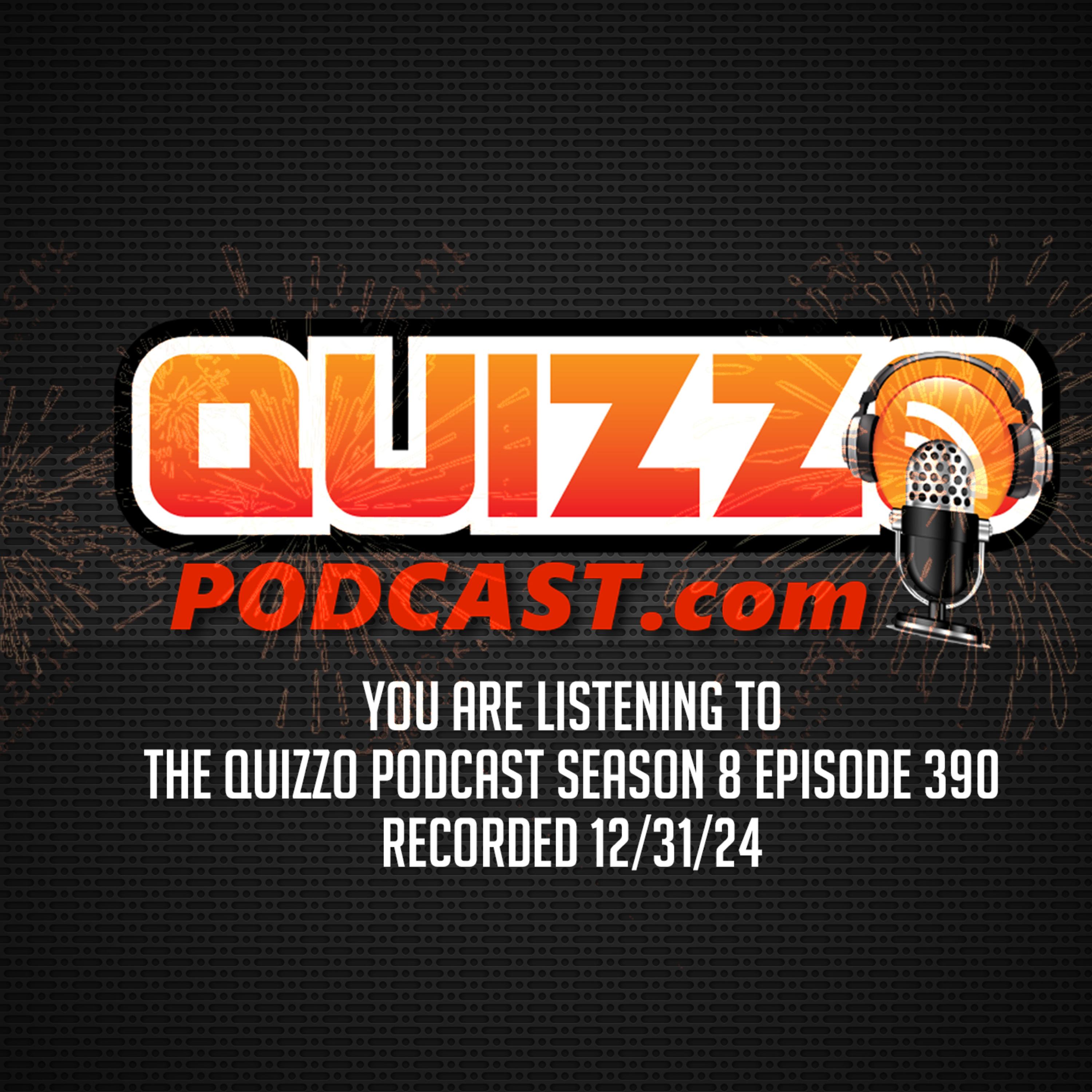 The Quizzo Trivia Podcast Episode #390 12/31/24