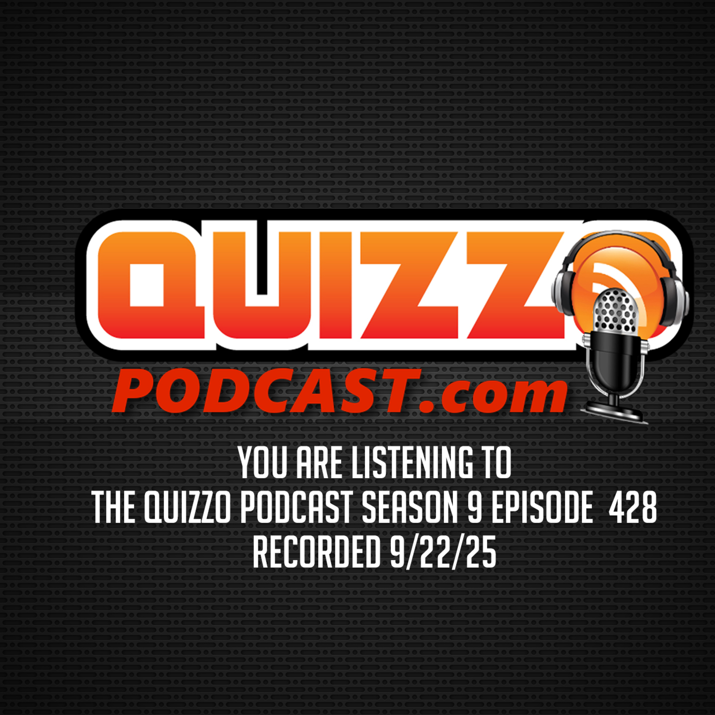 The Quizzo Trivia Podcast Episode #428 9/21/25