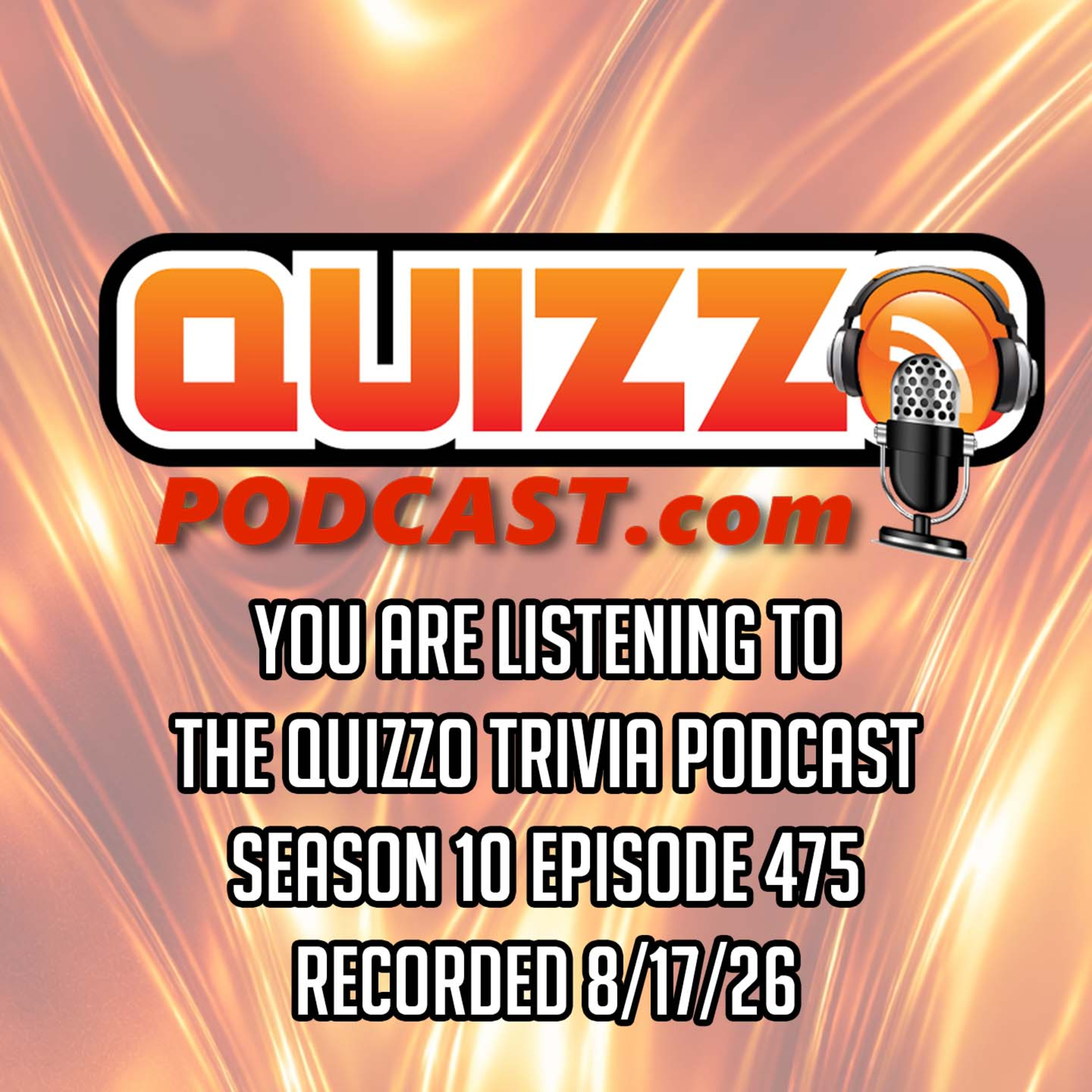 The Quizzo Trivia Podcast Episode #475 8/17/26 episode artwork