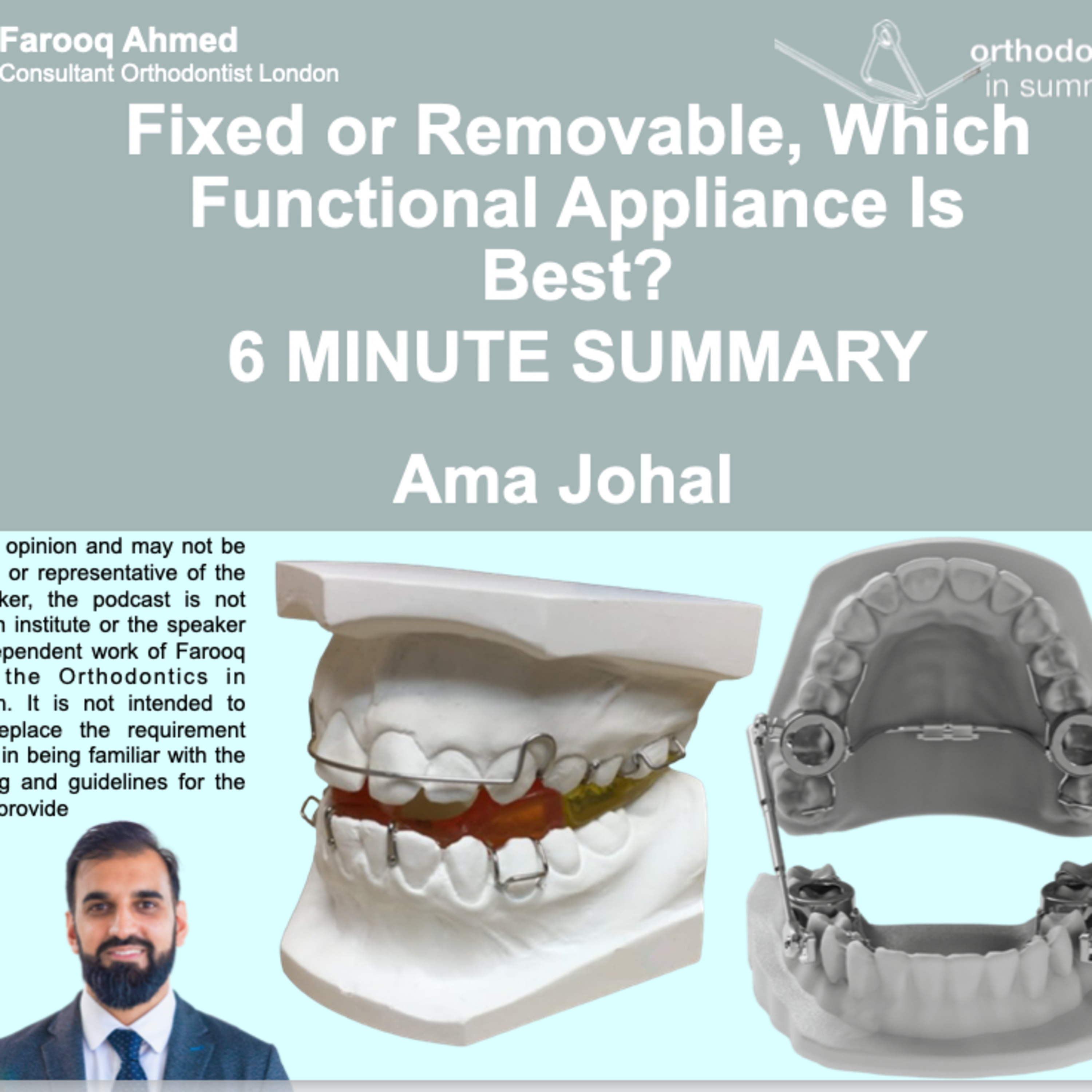 Fixed or Removable, Which Functional Appliance Is Best?? 6 MINUTE SUMMARY