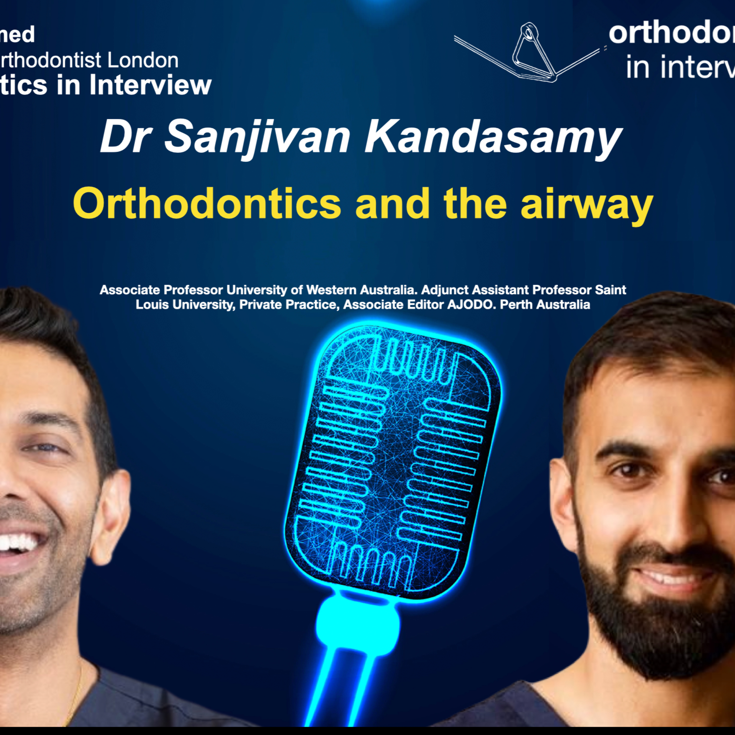 Orthodontics In Interview: SANJIVAN KANDASAMY Orthodontics and the airway, what does the evidence say?