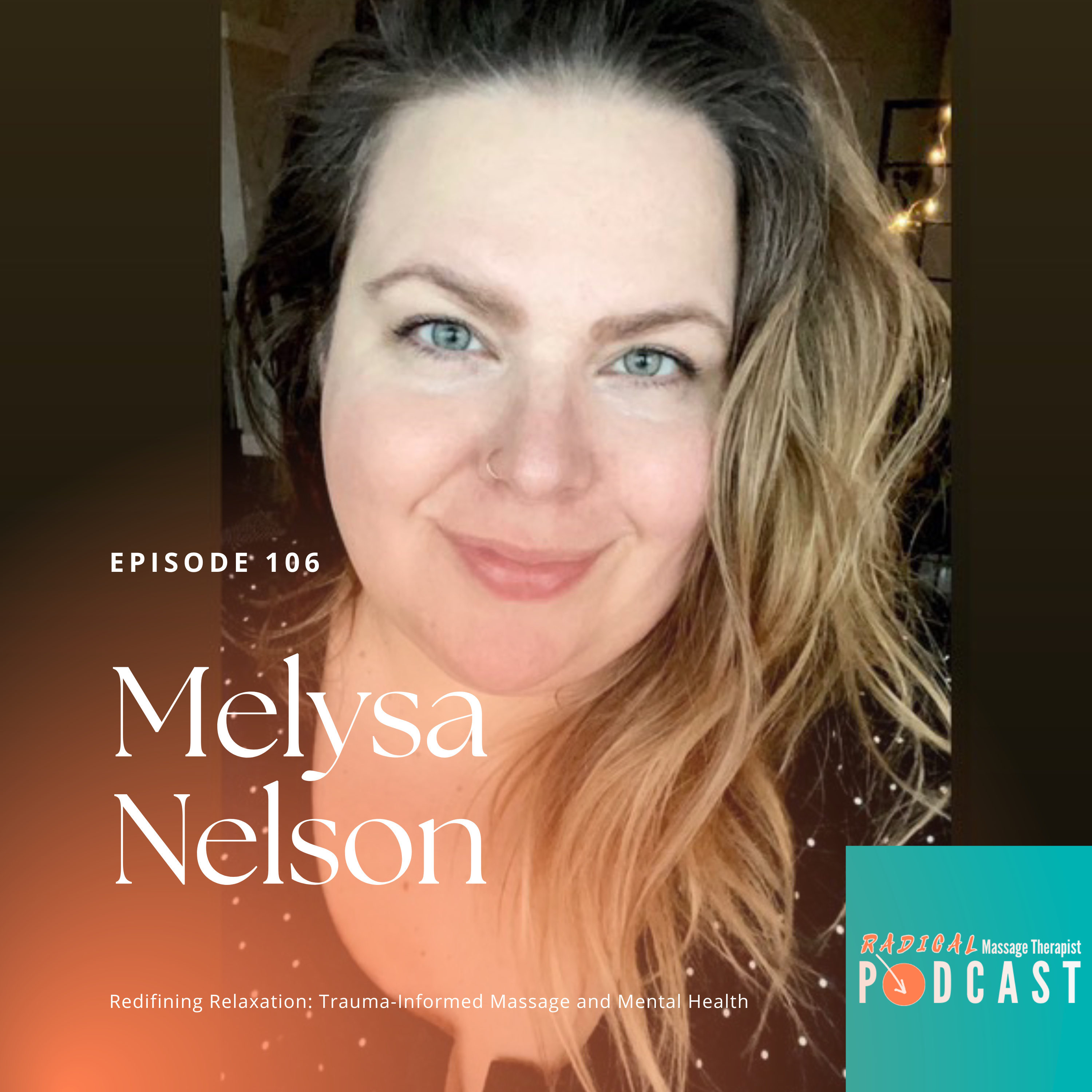 The Radical Massage Therapist Podcast