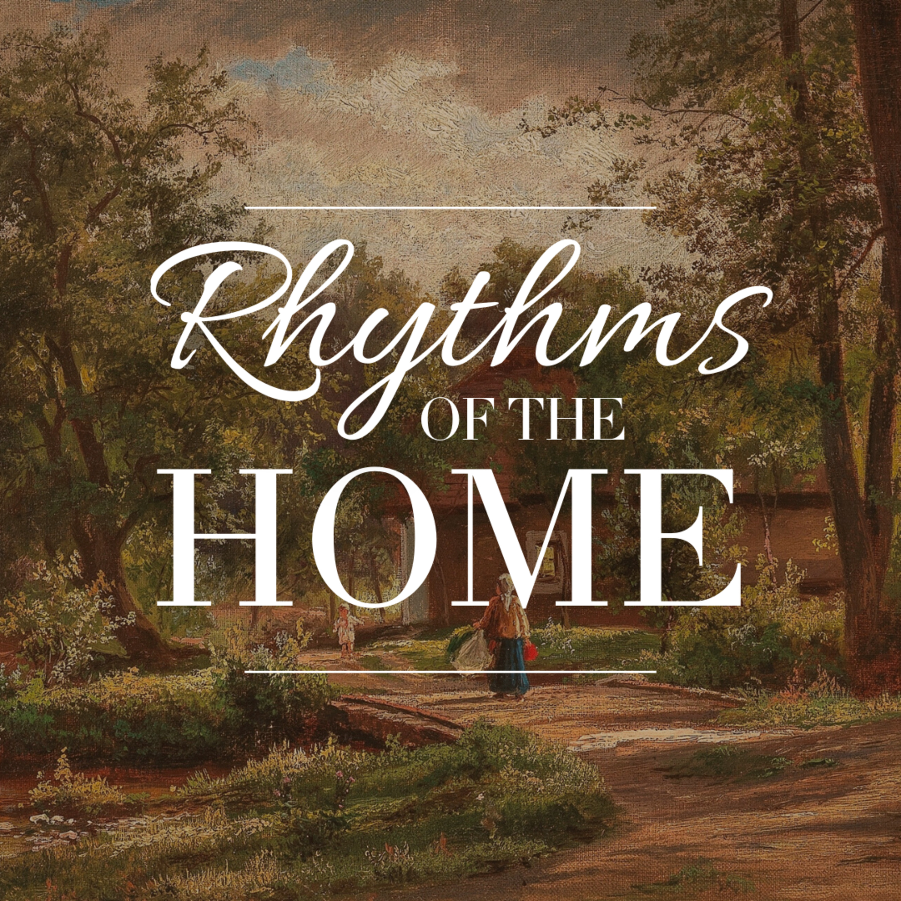 Introducing: Rhythms Of The Home
