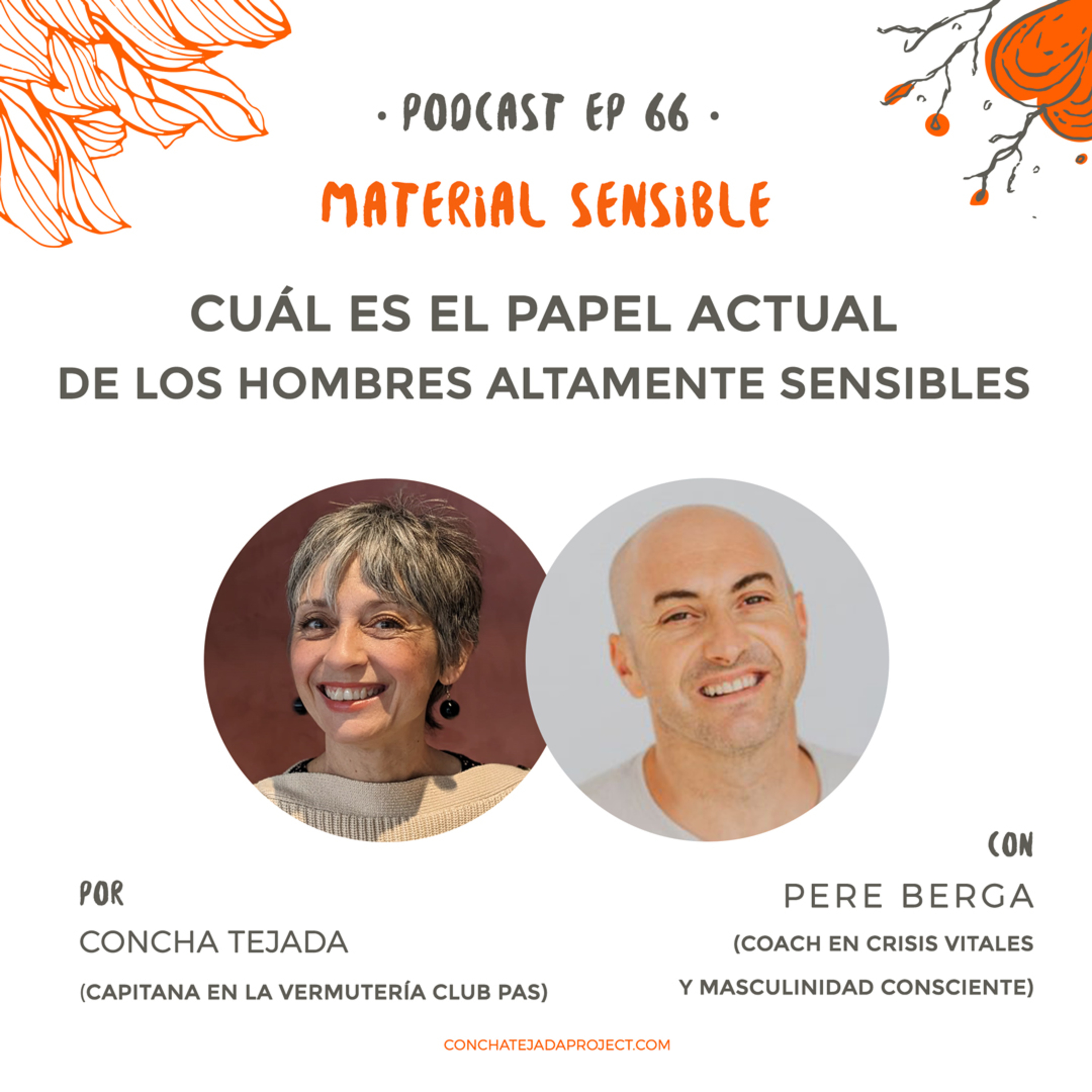 EP 66 HOMBRES, MASCULINIDAD, SENSIBILIDAD Y SU LUGAR EN EL MUNDO ACTUAL con PERE BERGA