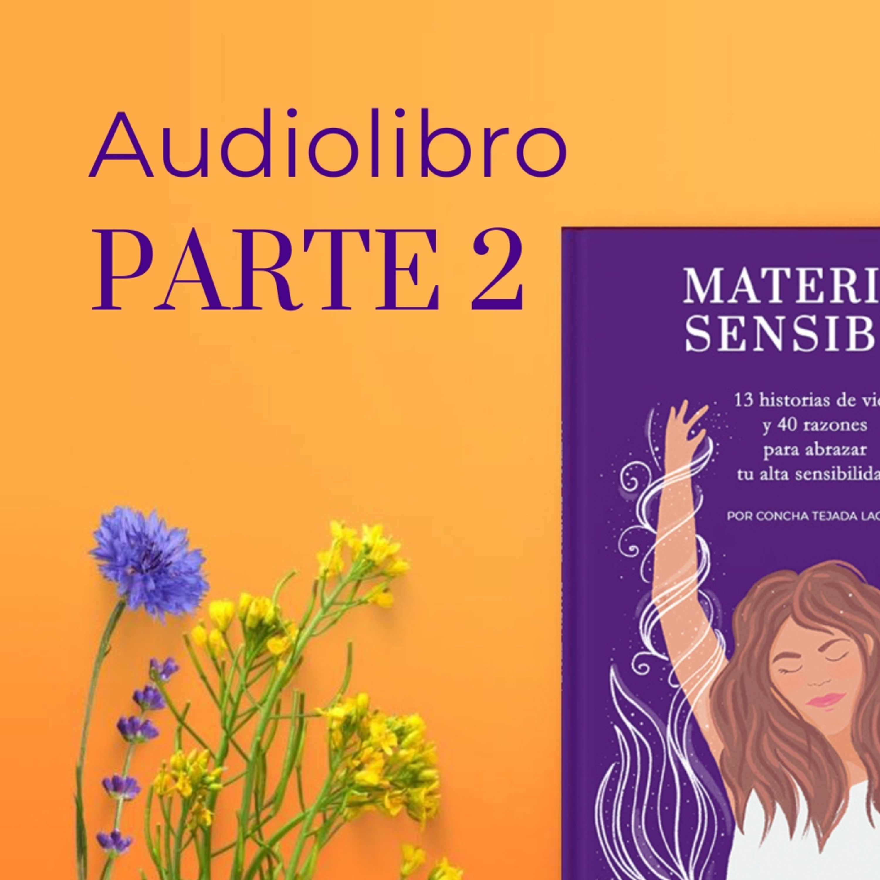 EP 72 AUDIOLIBRO SOBRE PAS Y EMPRENDIMIENTO PARTE 2 (MATERIAL SENSIBLE)
