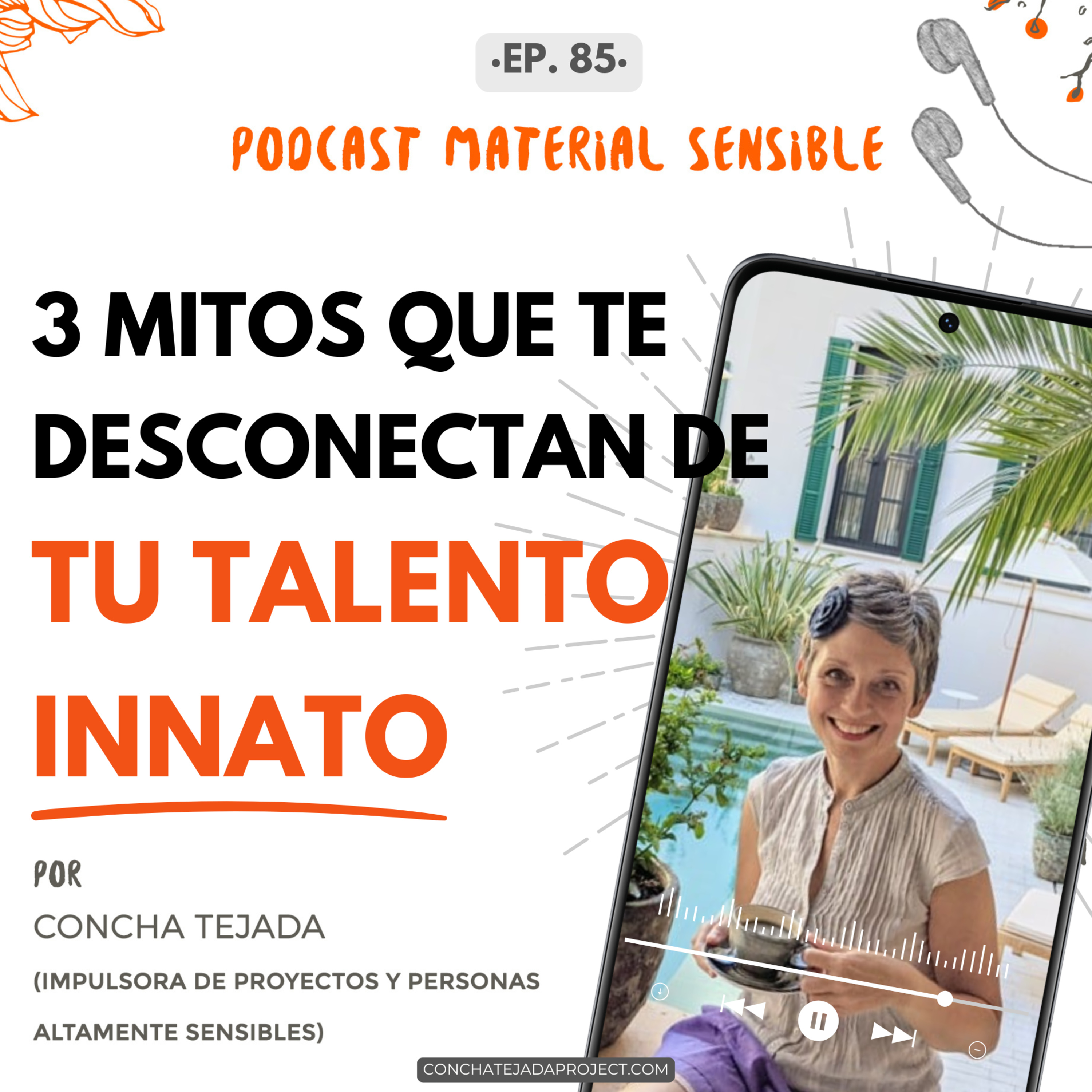 EP 85 FANTASMAS QUE TE MANTIENEN DESCONECTADA DE TU TALENTO INNATO