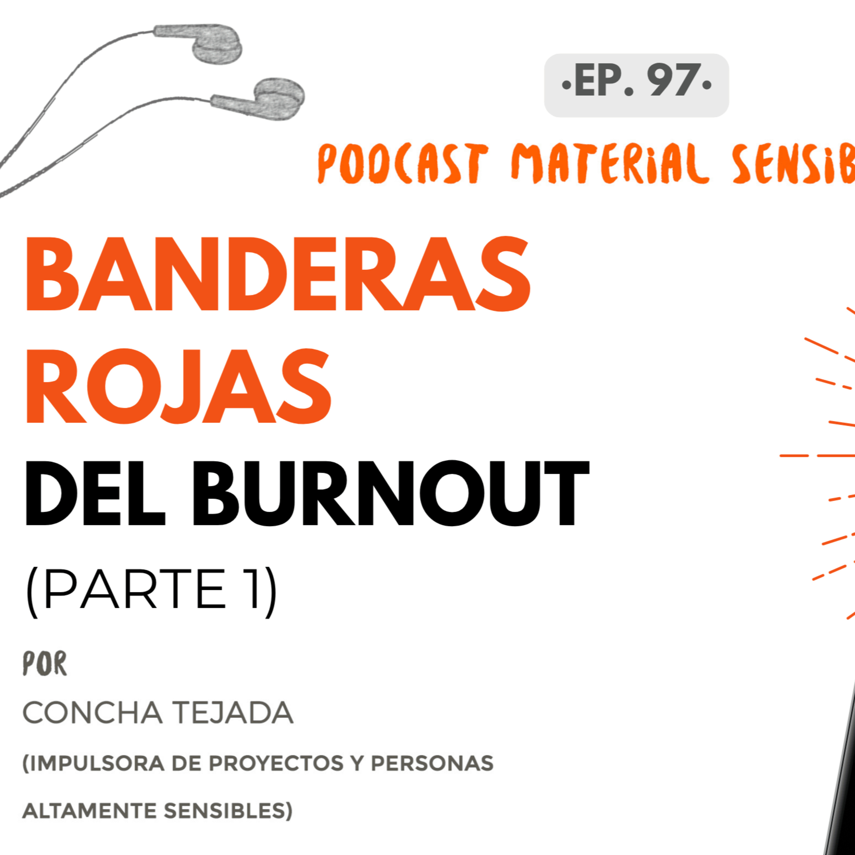 EP 97 Banderas rojasdel Burnout (PRIMERA PARTE)