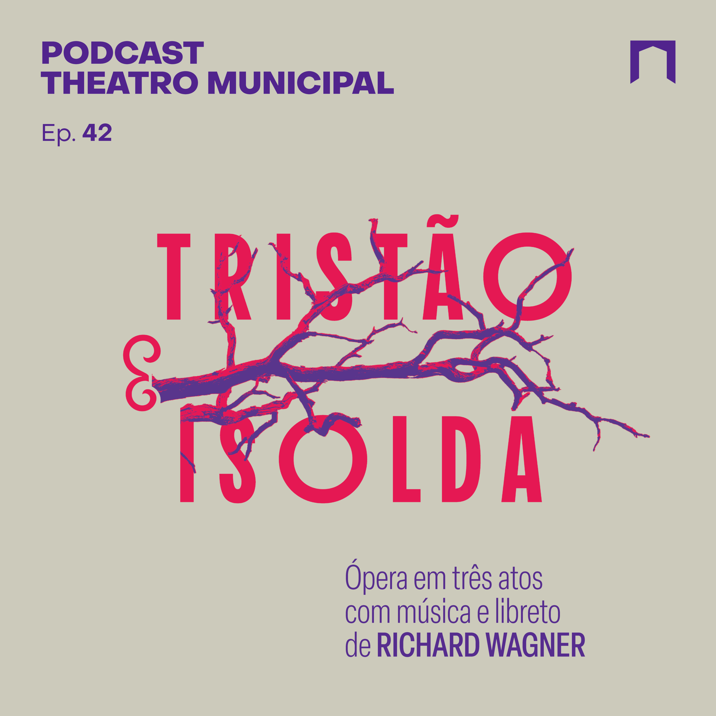 Ep. 42 - Ópera Tristão e Isolda, de Richard Wagner episode artwork