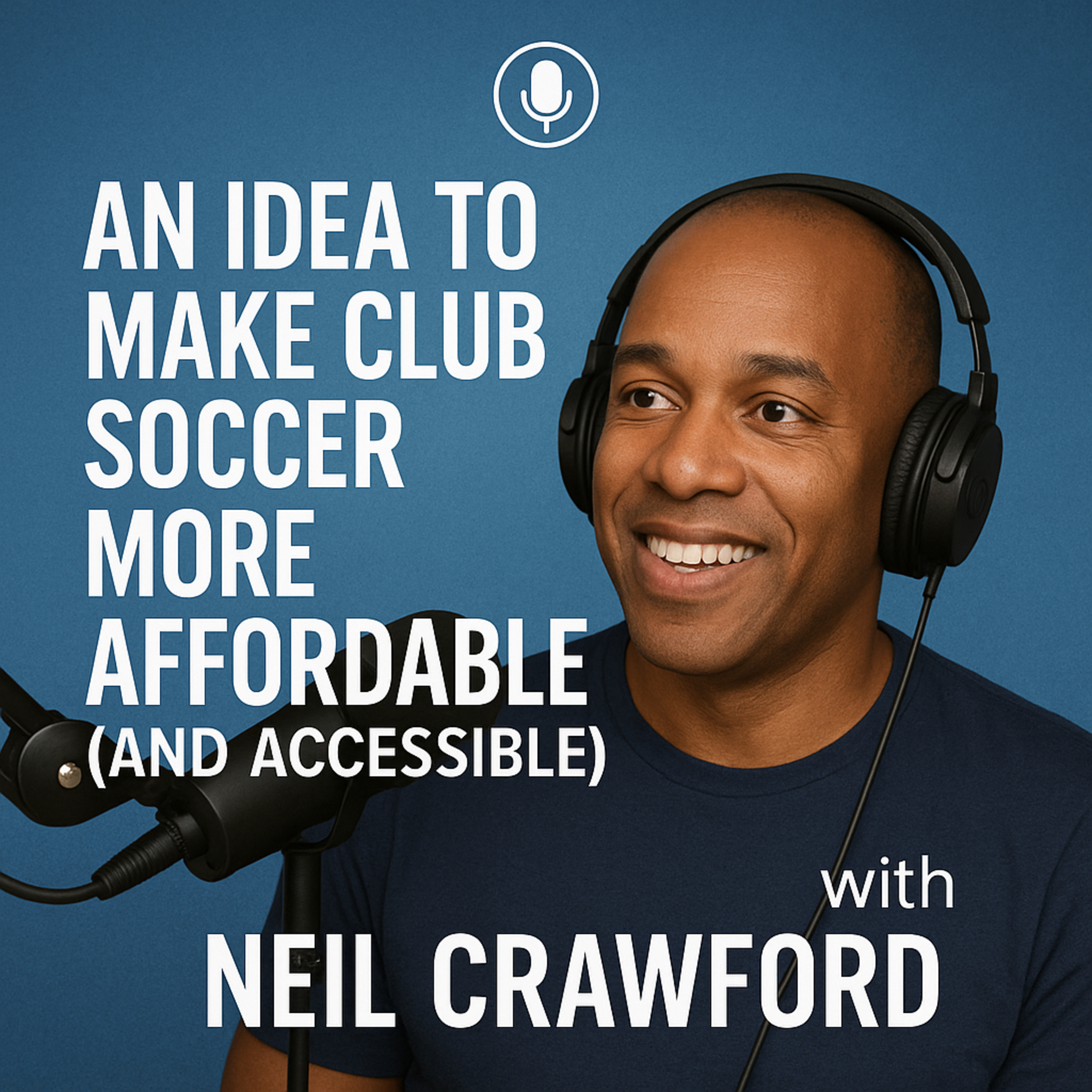 An Idea to Make Club Soccer More Affordable (And Accessible) episode artwork