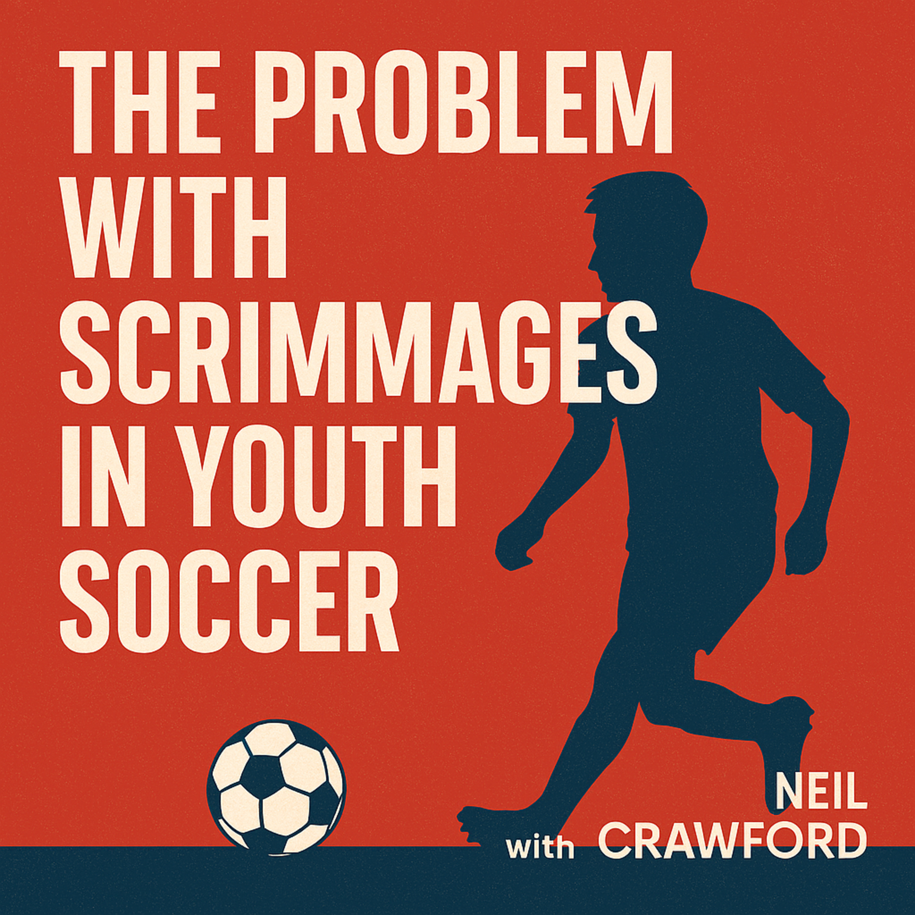 The Problem With Scrimmages (And What to Do Instead) episode artwork