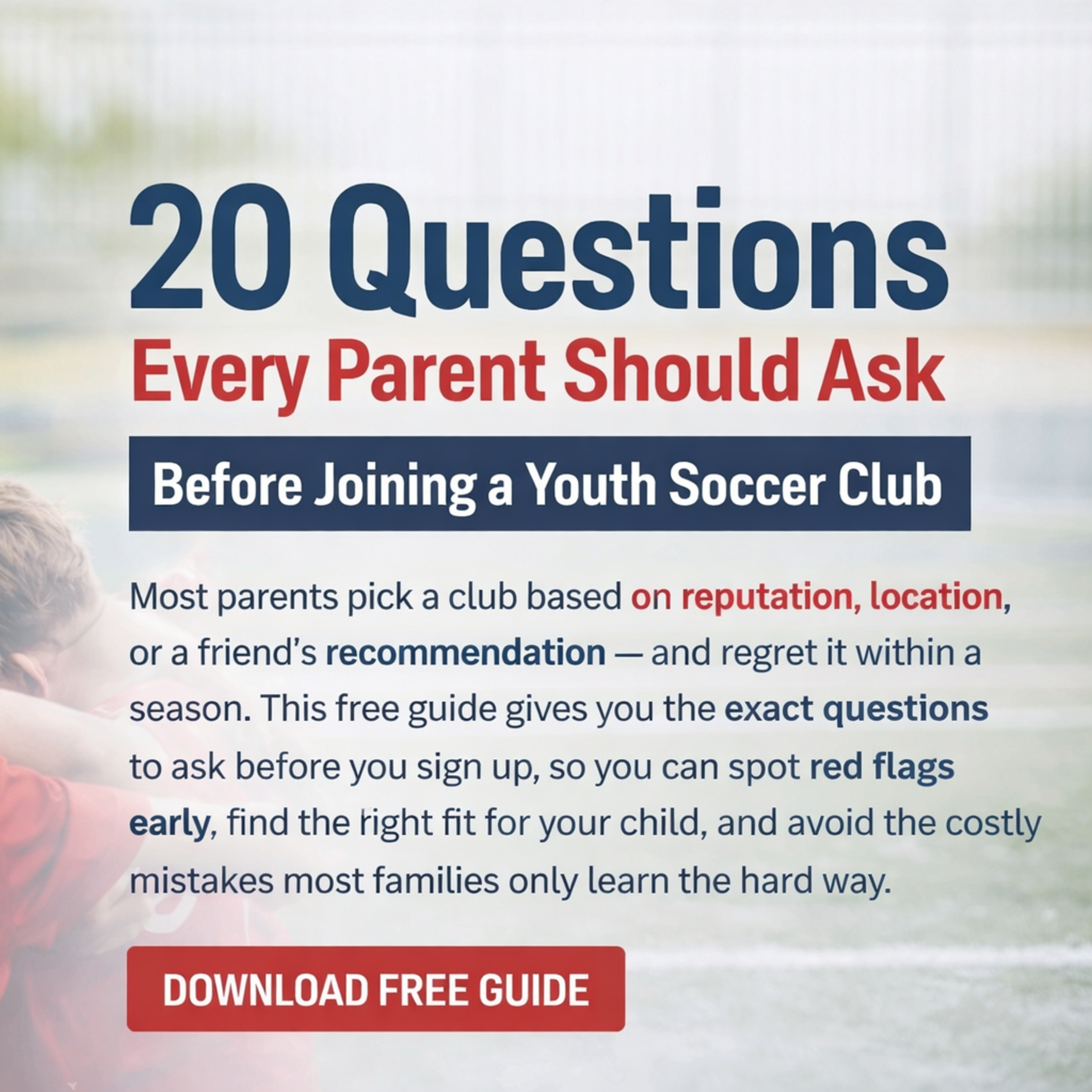 20 Questions Every Parent Should Ask Before Joining a Youth Soccer Club episode artwork