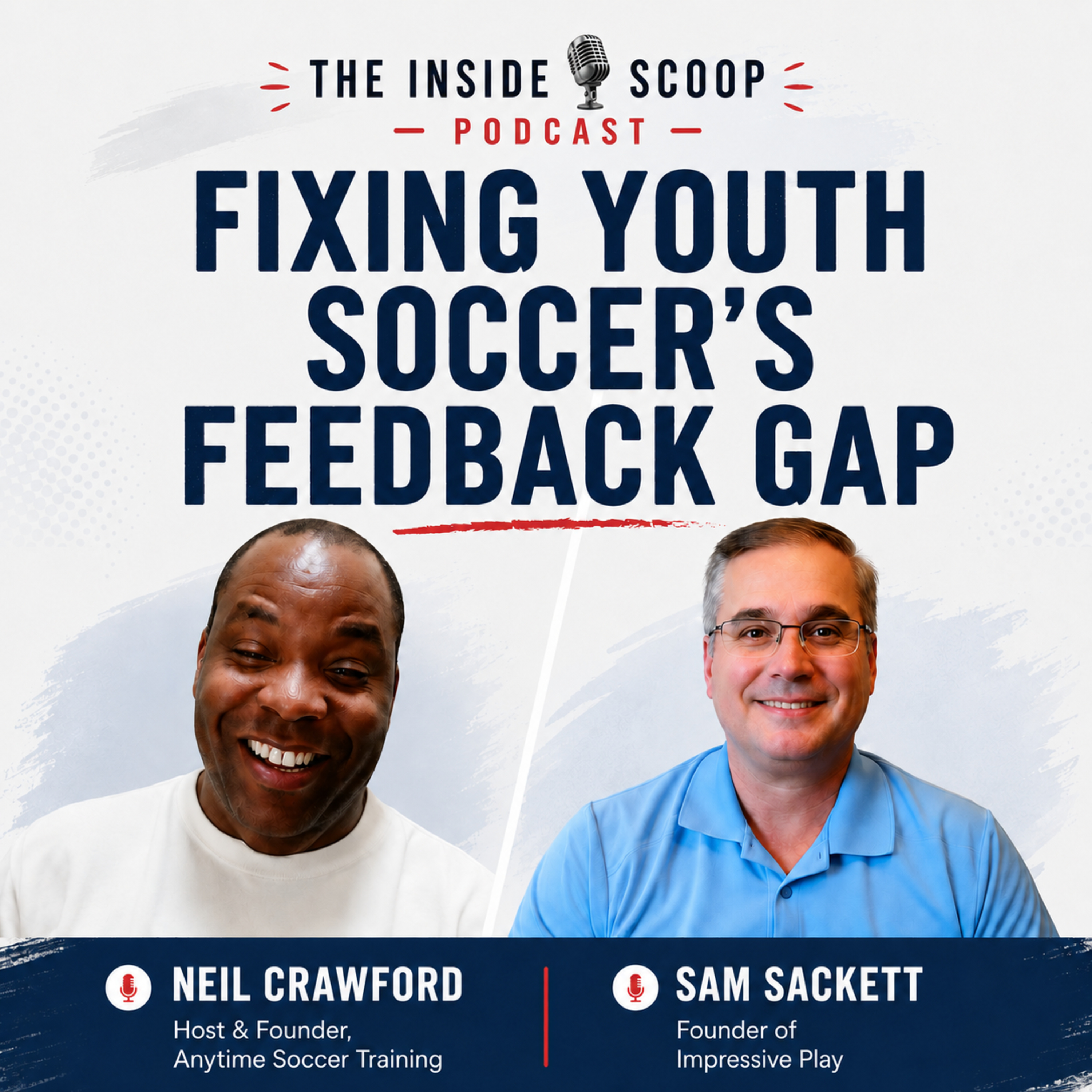 Podcast Impressive Play - Fixing the Feedback Gap in Youth Soccer episode artwork