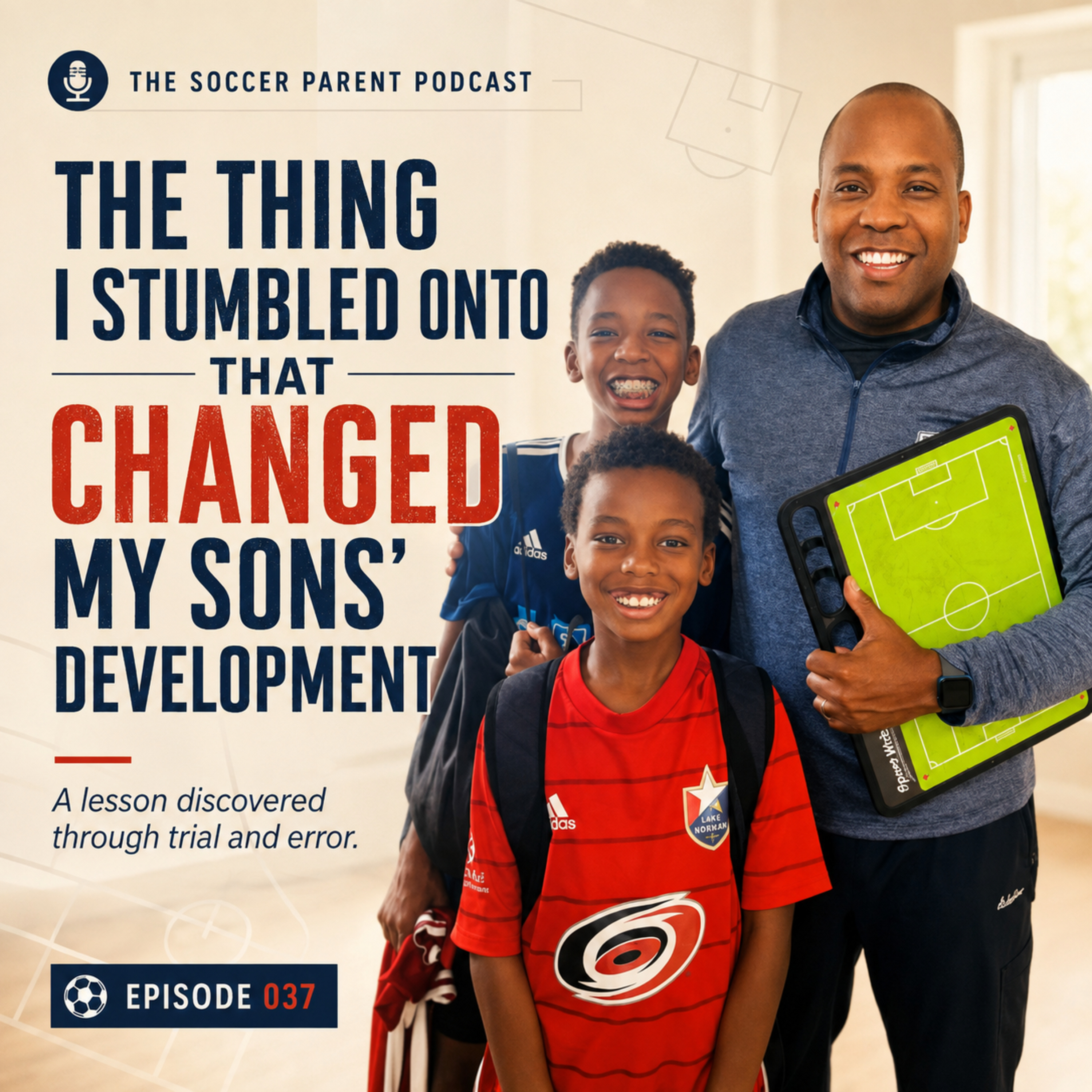 The Thing I Stumbled Onto That Changed My Sons' Development episode artwork