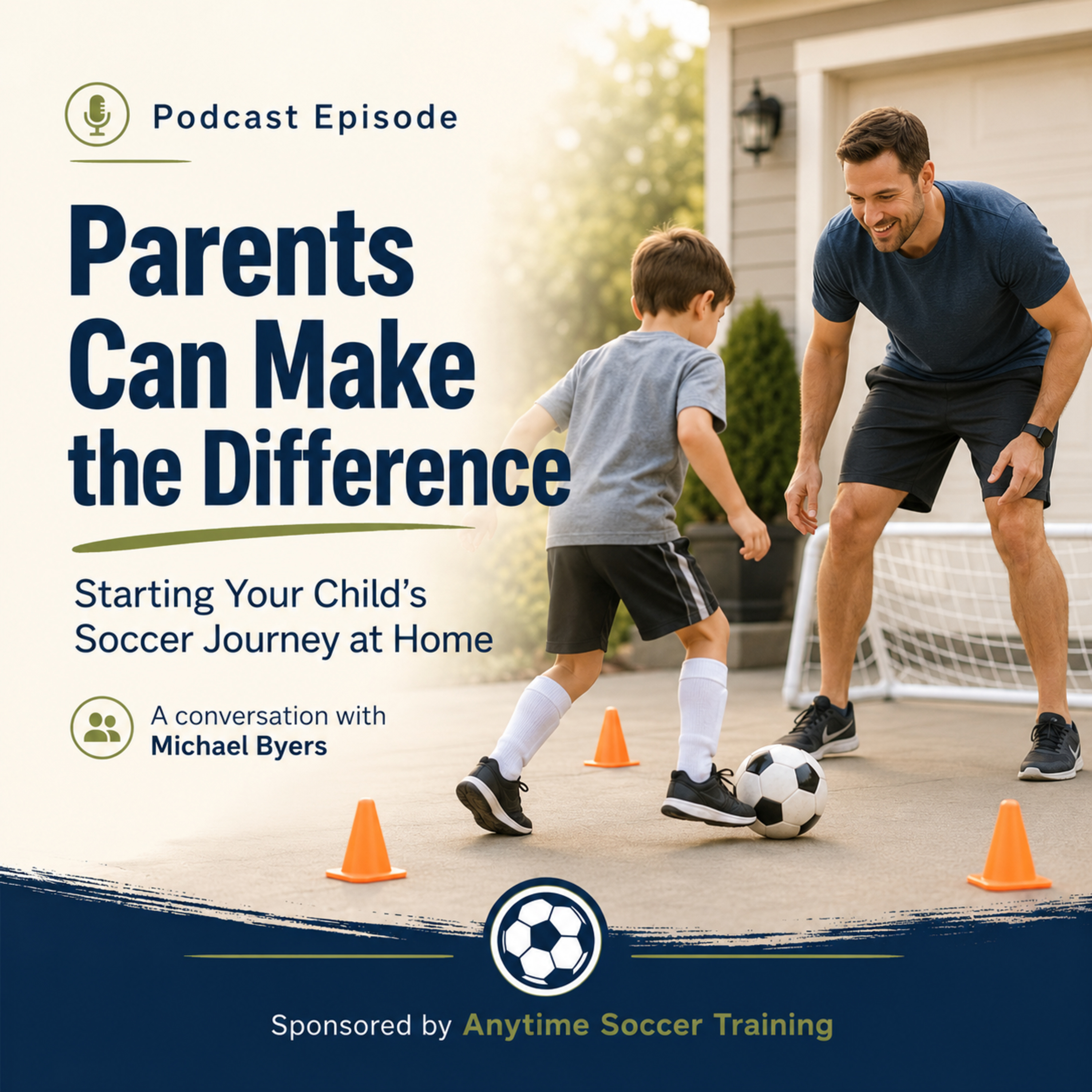 Episode 3. The Parent's Guide to DIY Soccer Training at Home episode artwork
