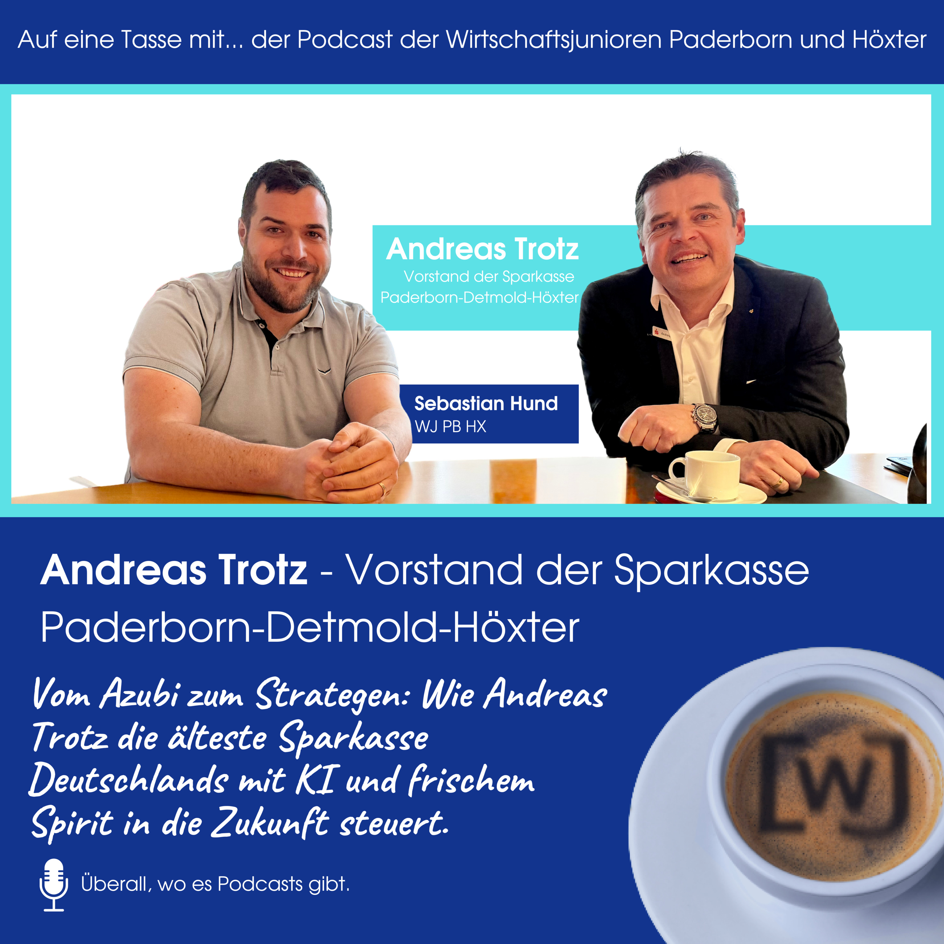 Auf eine Tasse mit ... - Der Podcast von Unternehmern für Unternehmer