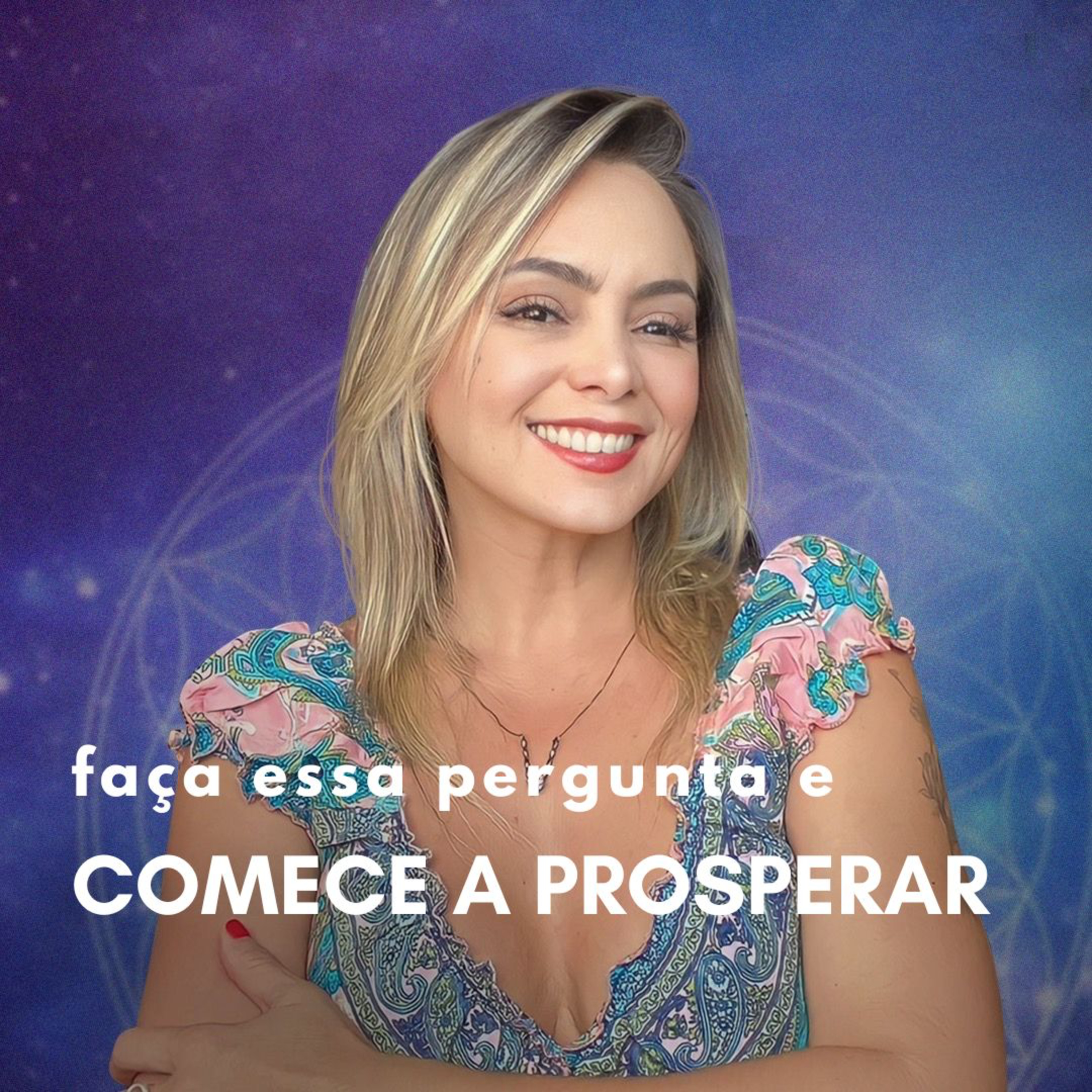 FAÇA ESSA PERGUNTA E PROSPERE MAIS  episode artwork