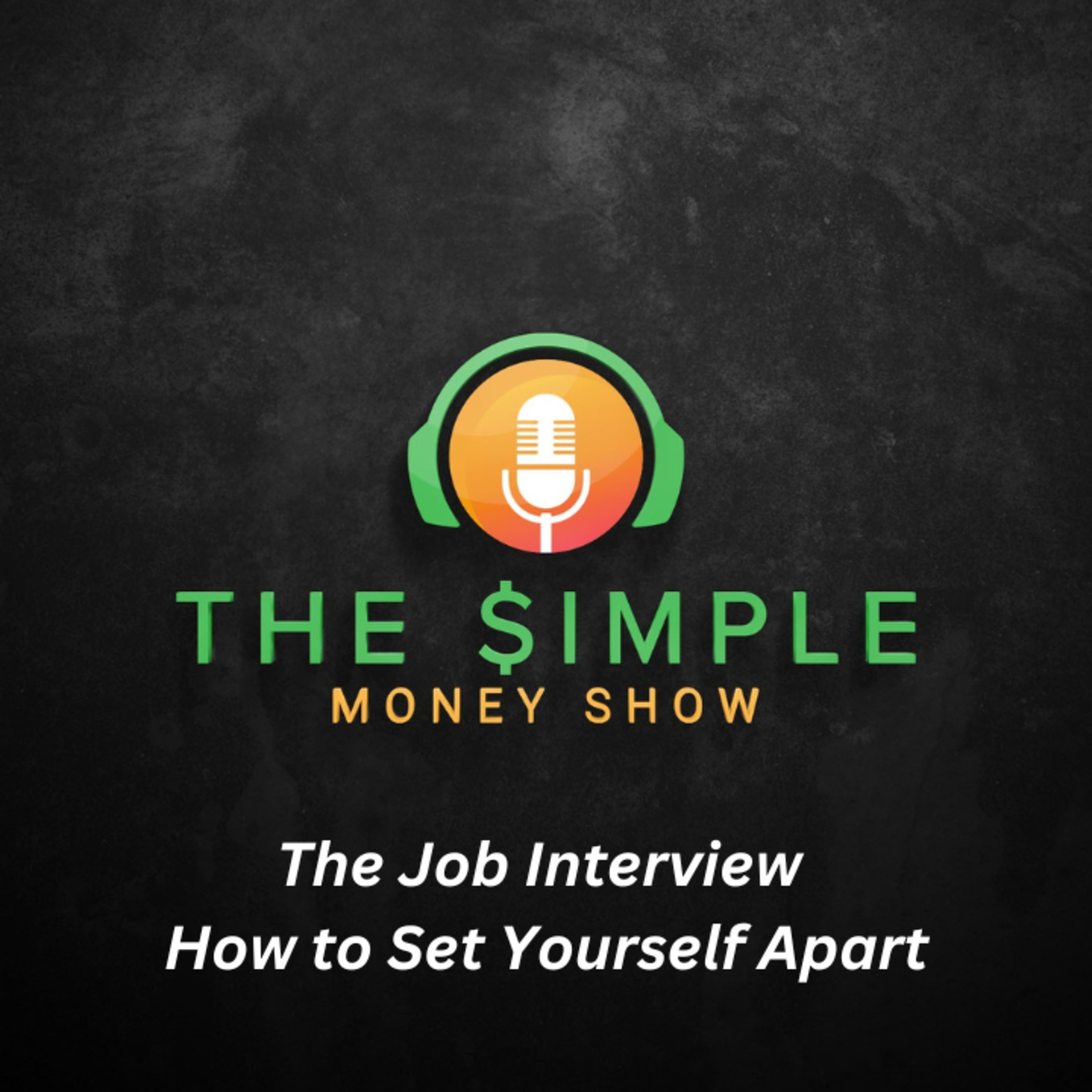 The Job Interview - Nail it!!