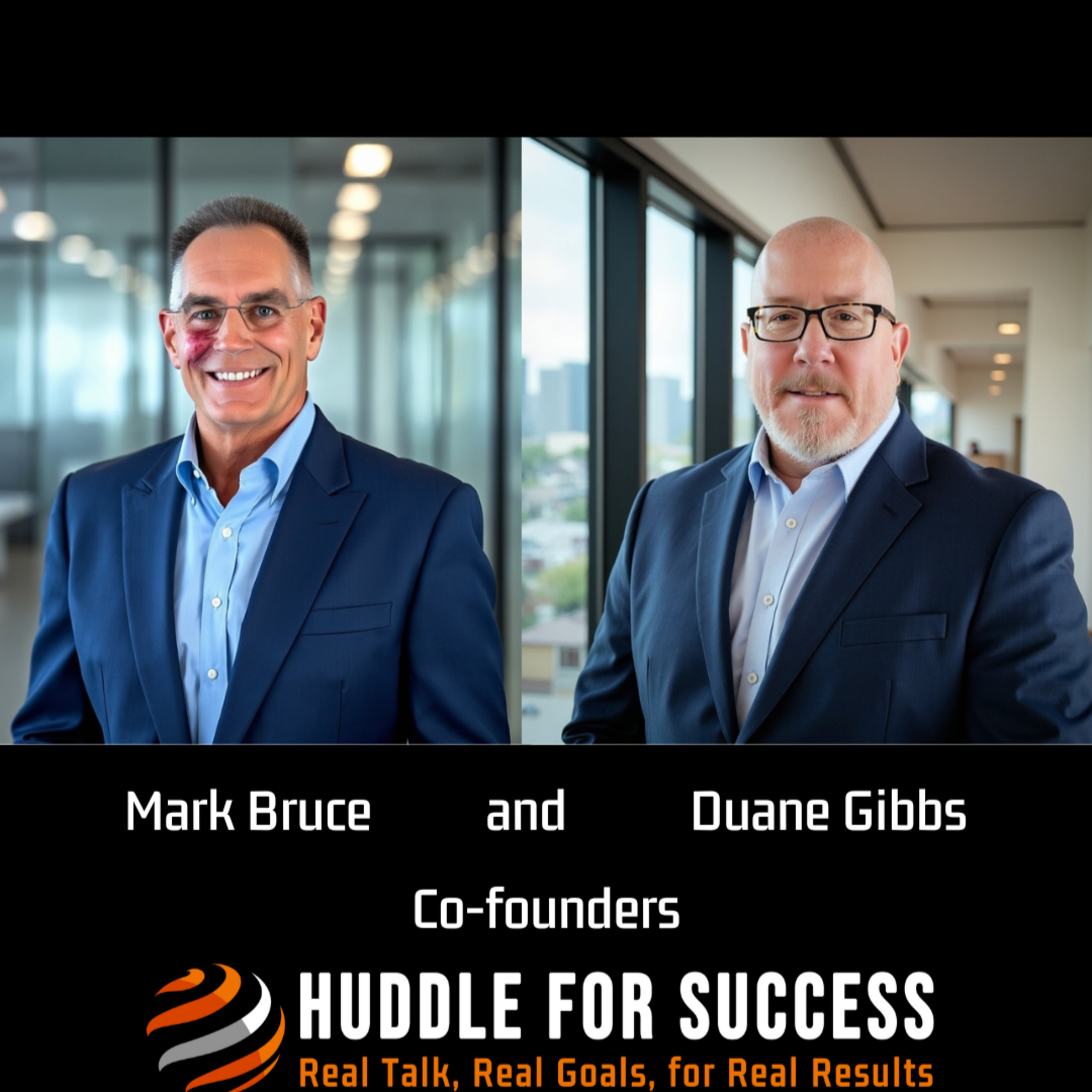 From Stuck to Unstoppable: The Mindset Shifts That Change Everything w/Mark Bruce & Duane Gibbs episode artwork