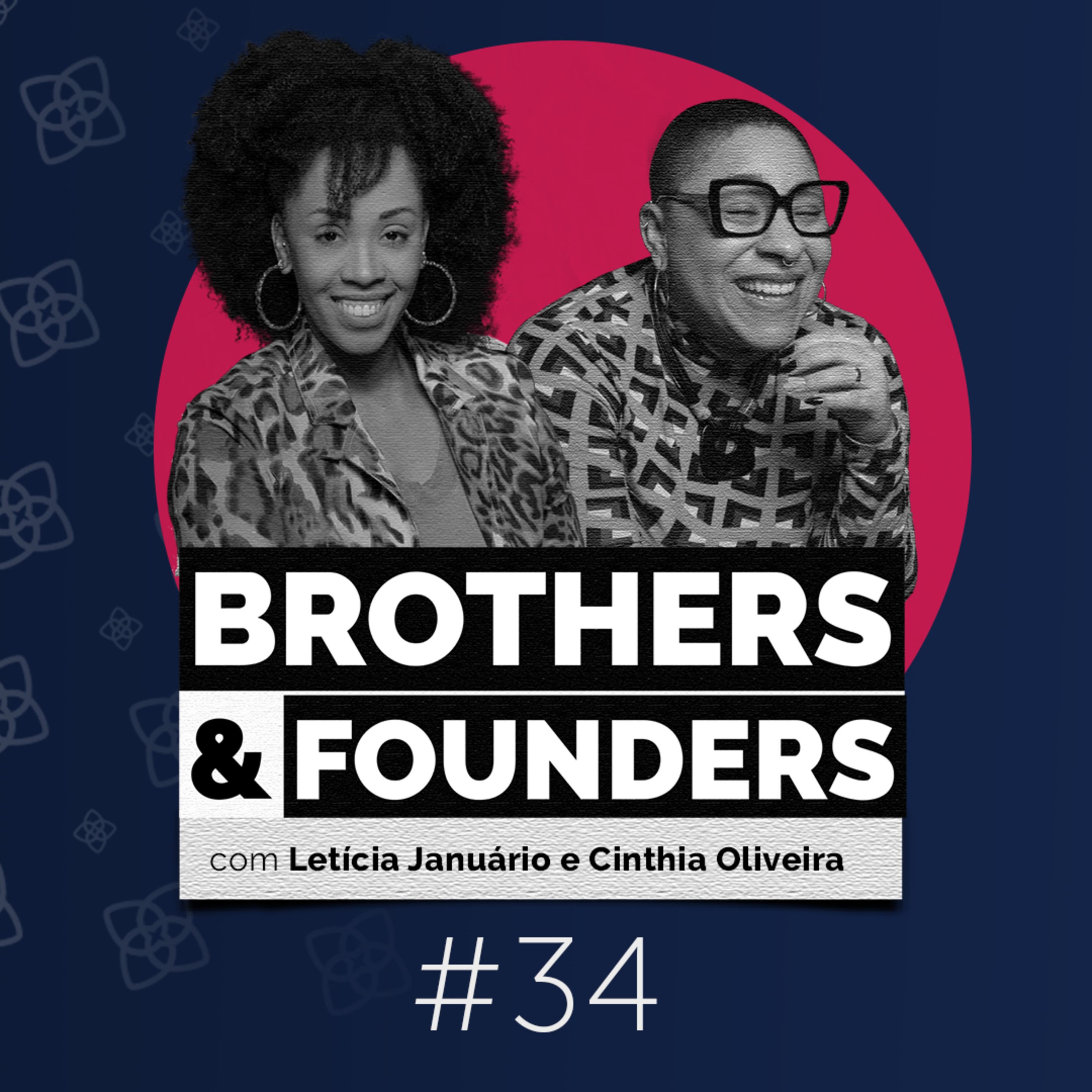 Brothers & Founders, o podcast da talent academy