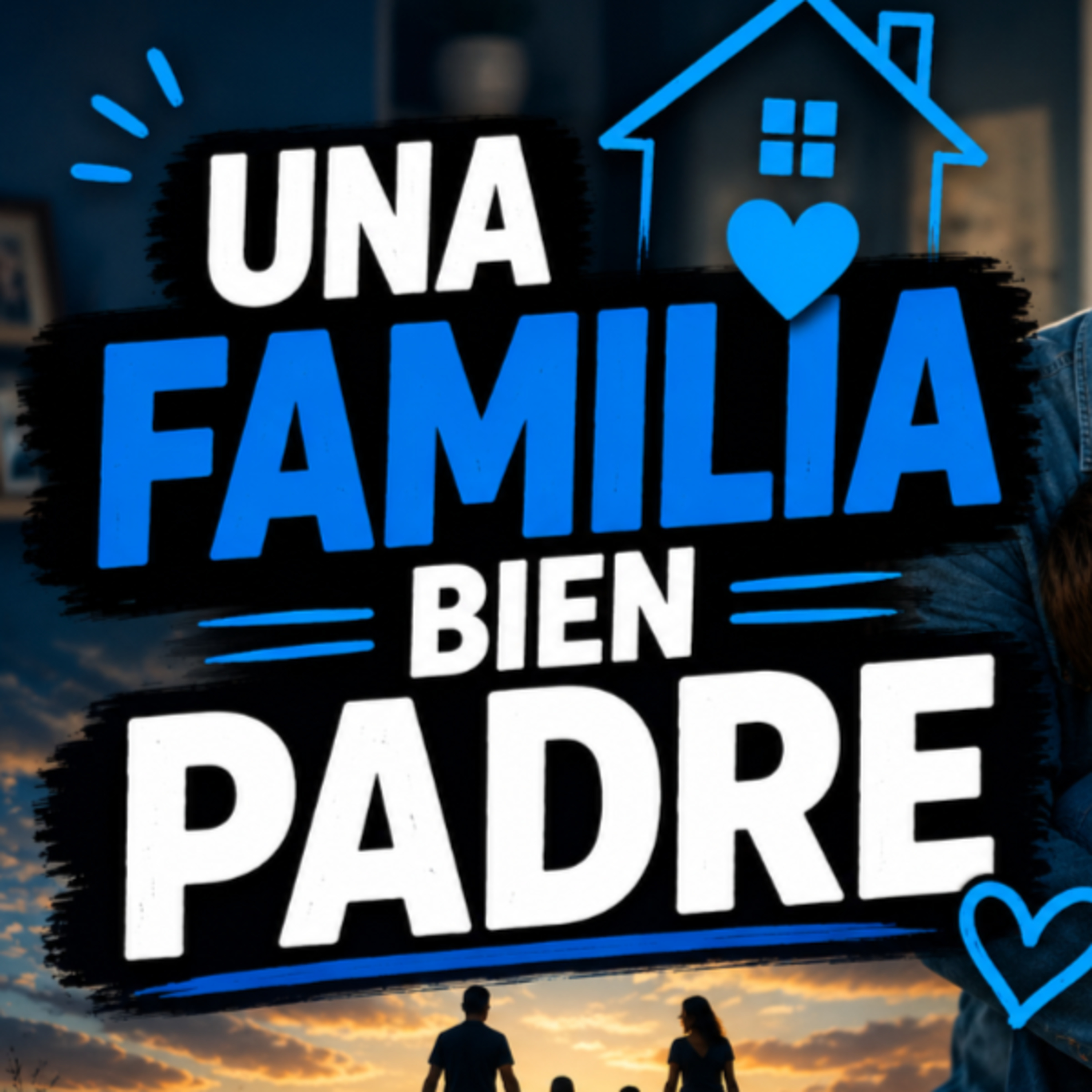  CÓMO FORMAR ESA VERDADERA FAMILA - Omar Arteaga episode artwork