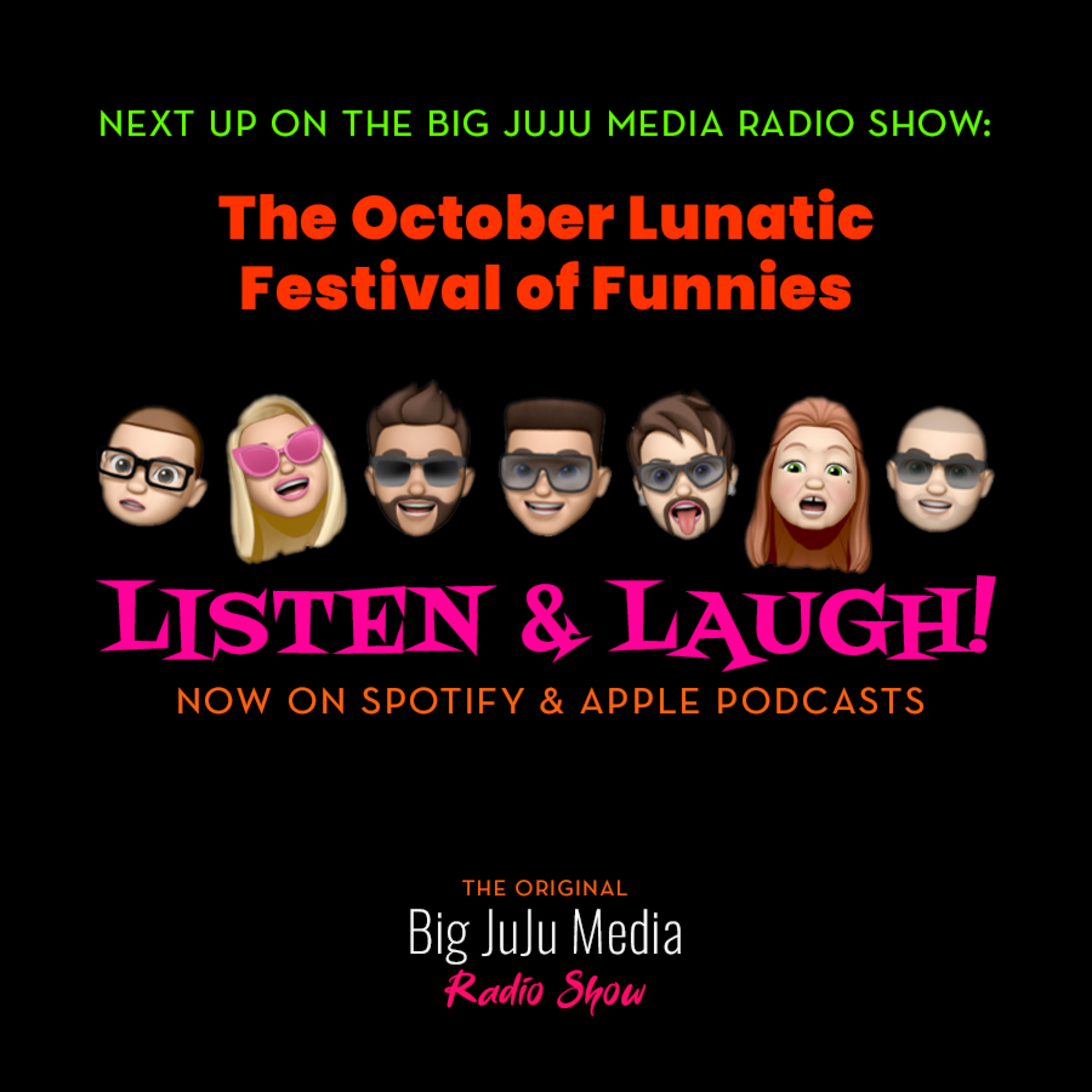 SHOW #1609 October Lunatic Festival of Funnies!