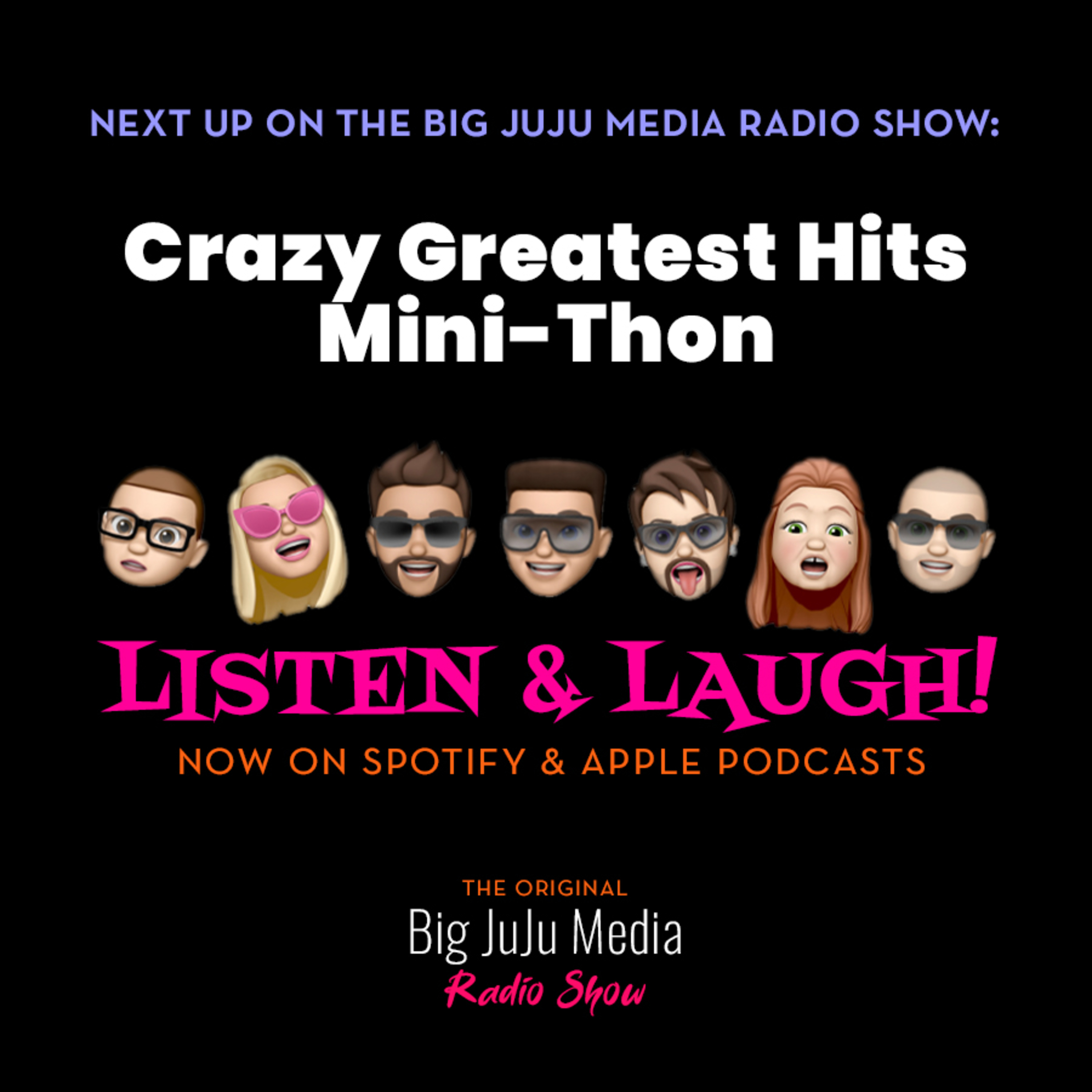 SHOW #1645 Crazy Greatest Hits Mini-Thon! (part 4)