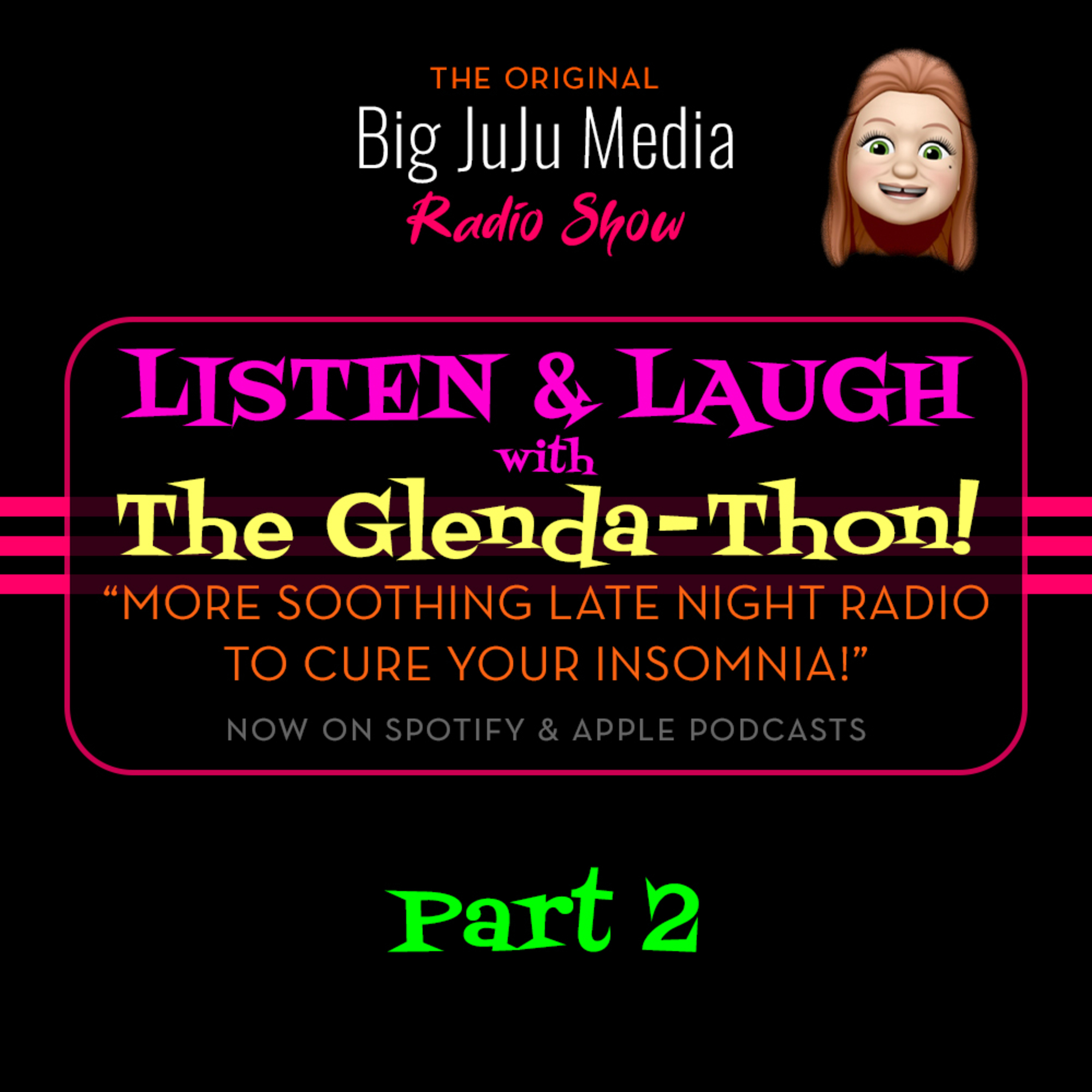 SHOW #1718 The Amazing Glenda-Thon (Part 2) episode artwork