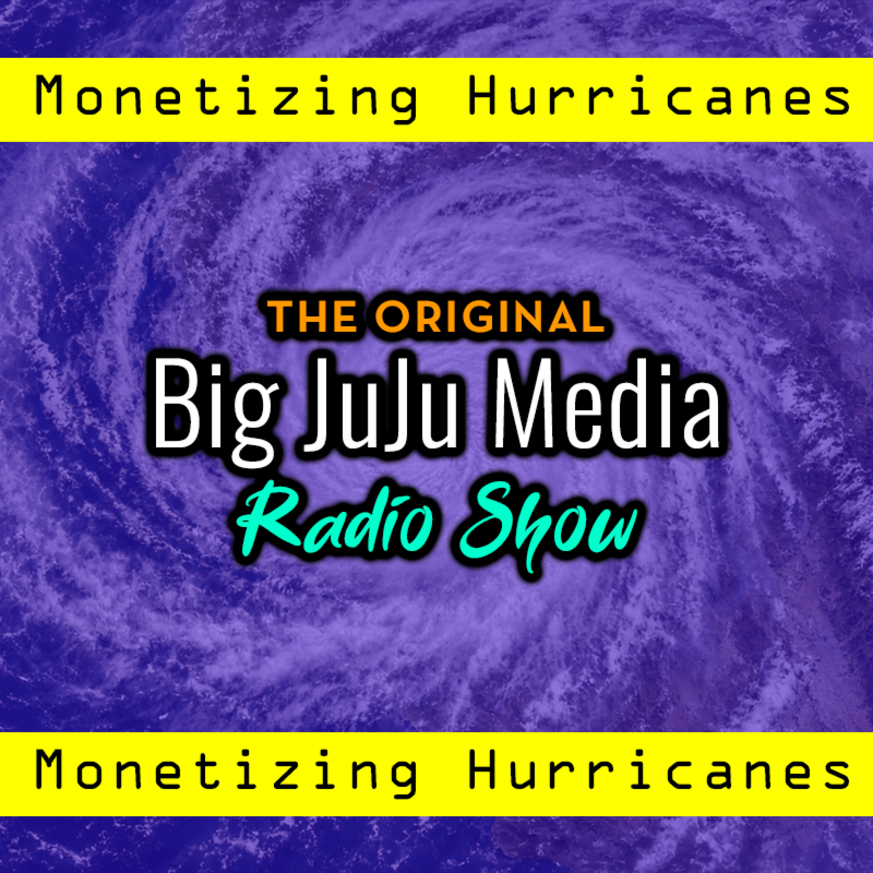 SHOW #1721 BIG PLANS to Monetize the Hurricane Watch and Aftermath with Brand Extensions and Merch! episode artwork