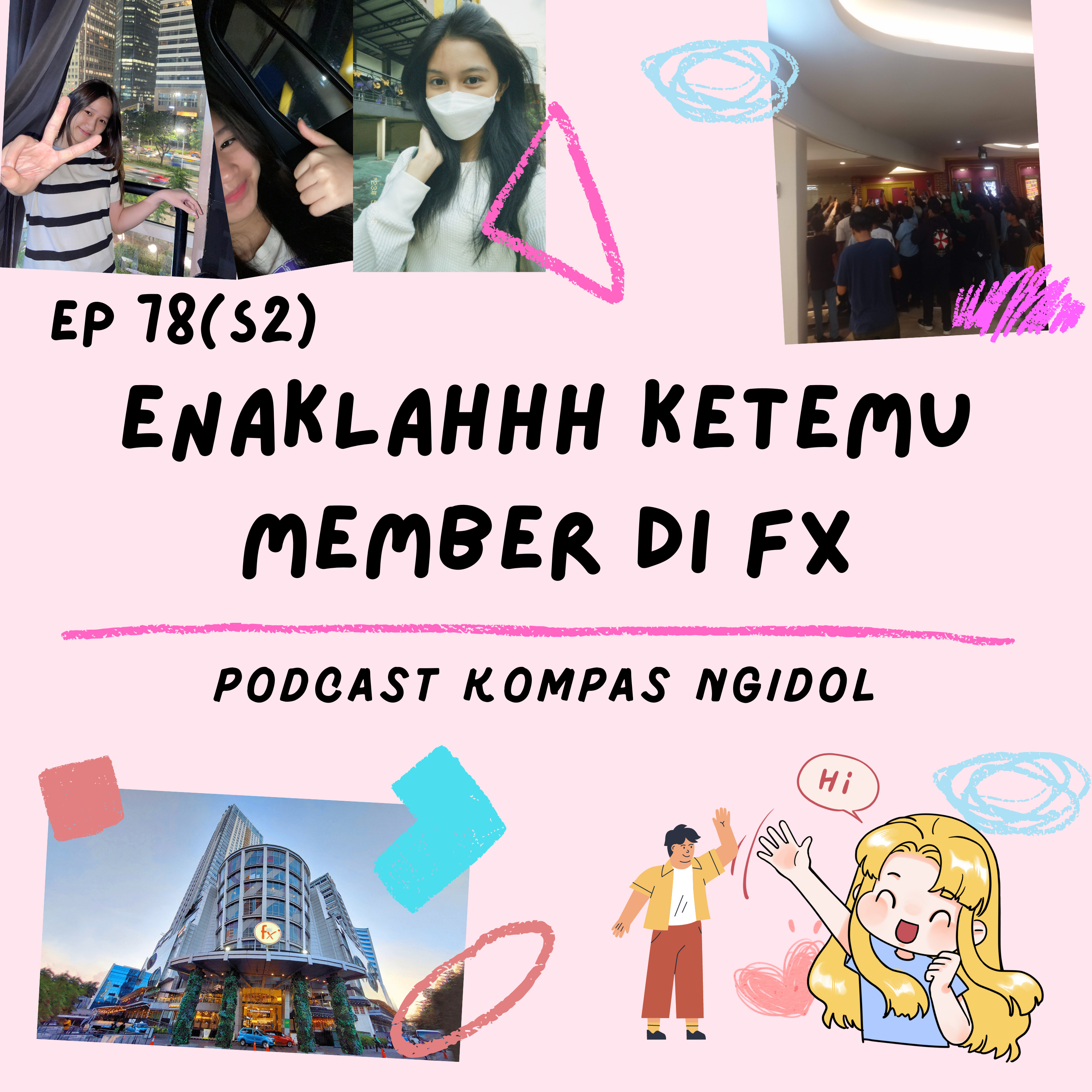 Enaklahhh Ketemu Member di FX episode artwork