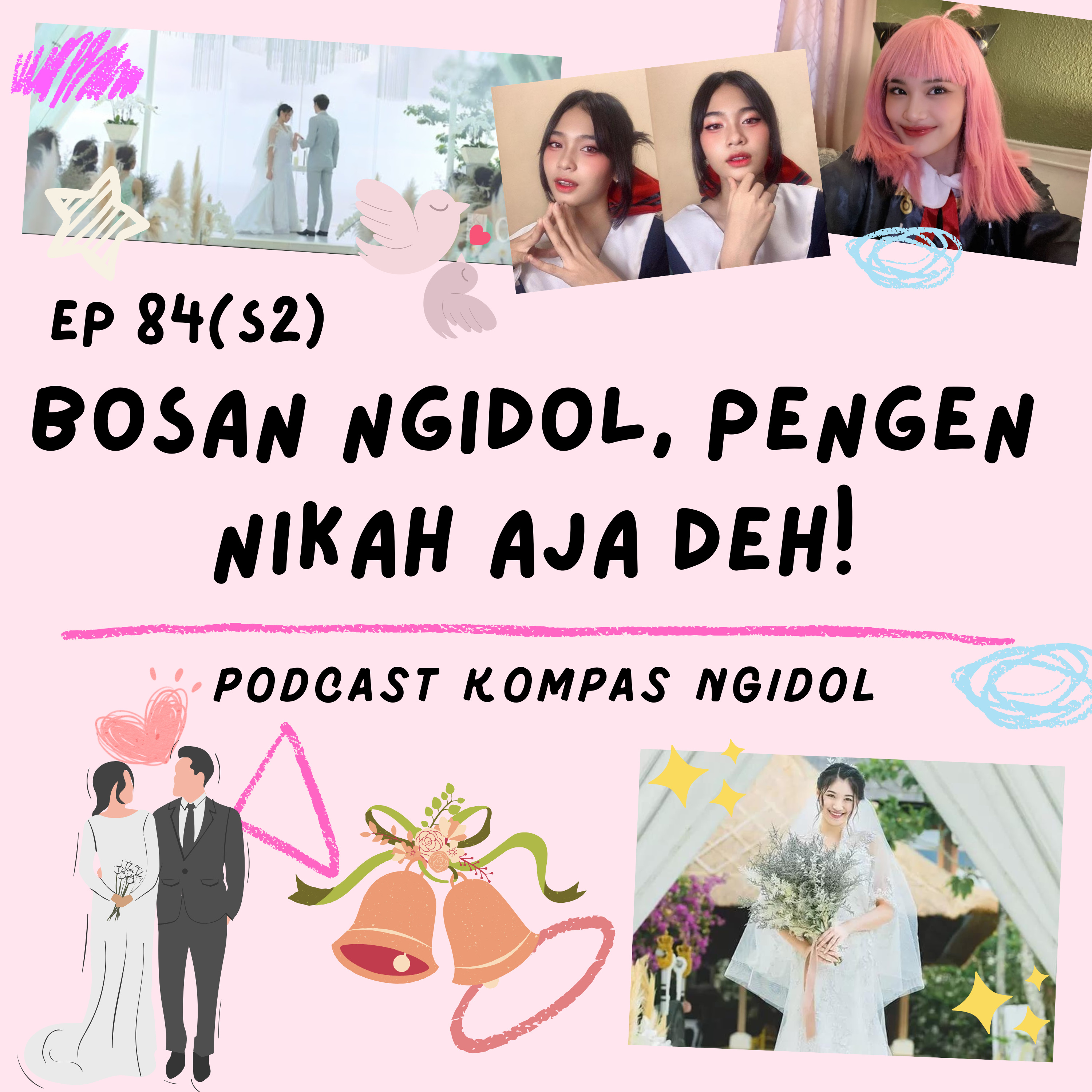 Bosan Ngidol, Pengen Nikah Aja Deh! episode artwork