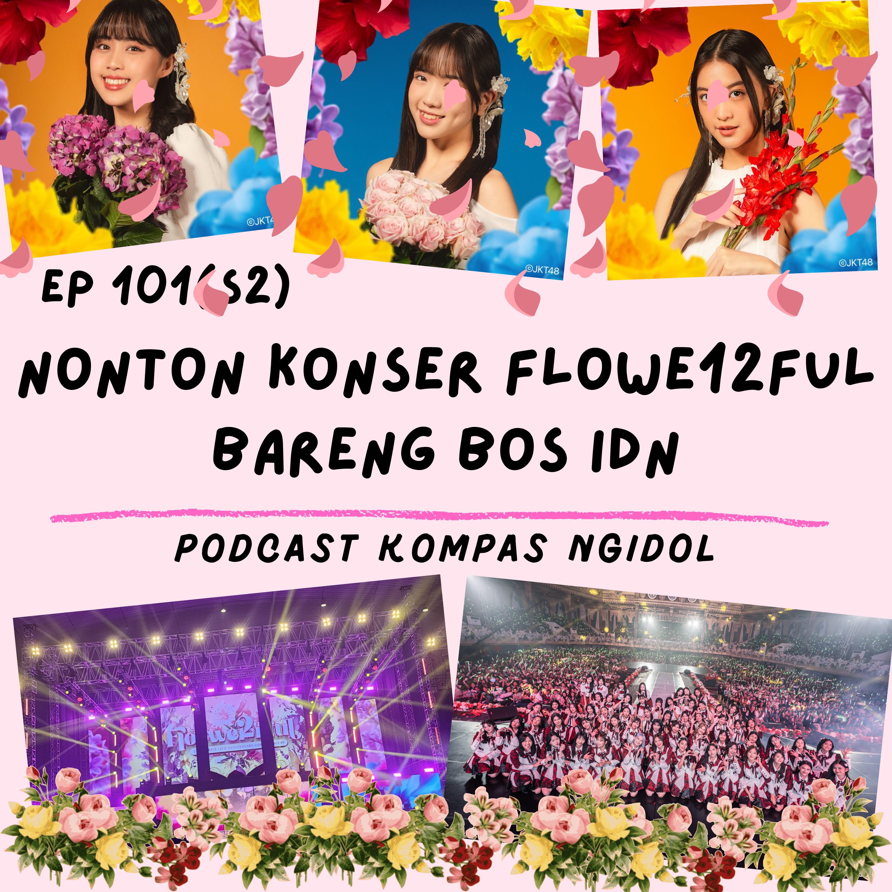 Nonton Konser Flowe12ful Bareng Bos IDN episode artwork