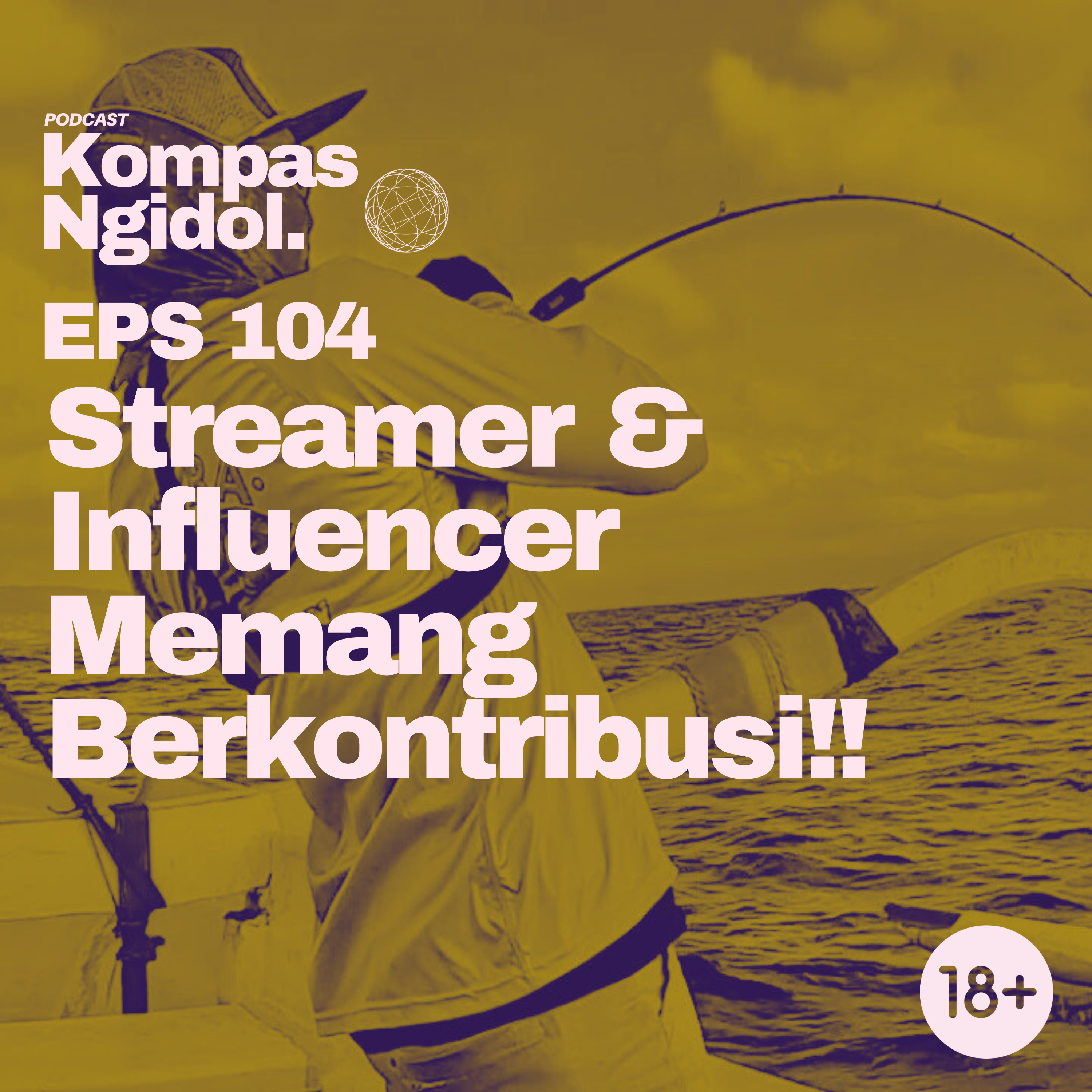 Streamer & Influencer Memang Berkontribusi!! episode artwork