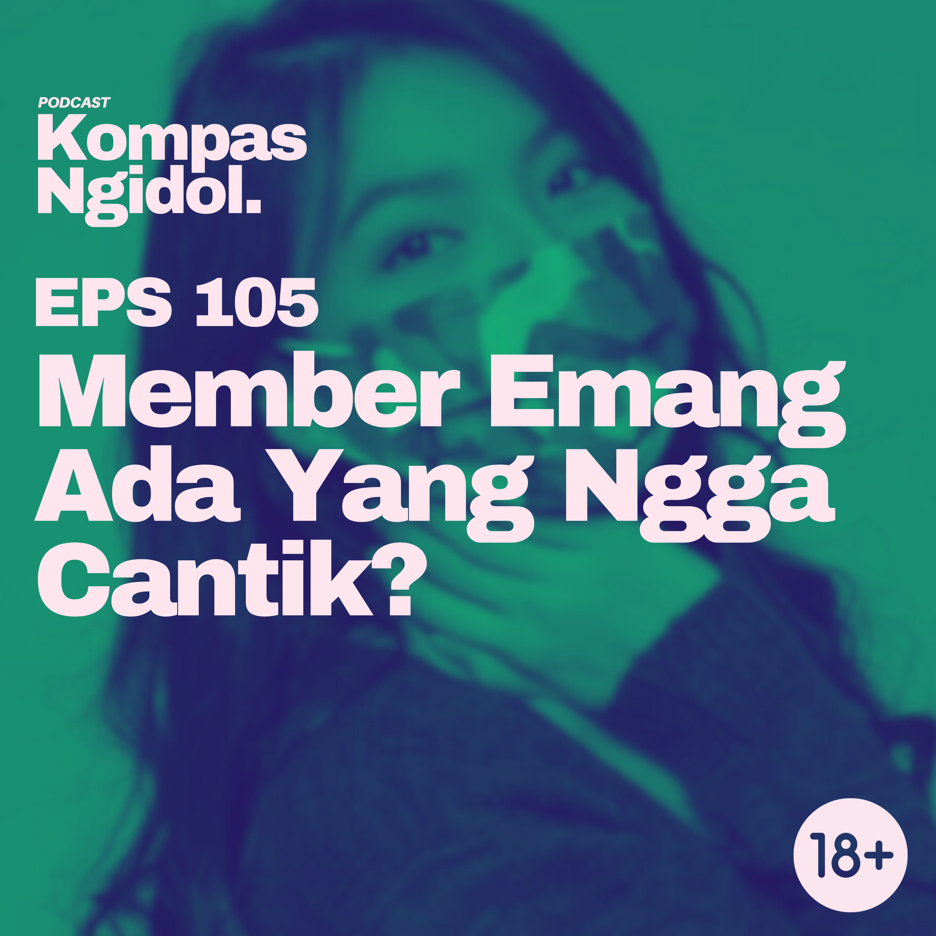 Member Emang Ada Yang Ngga Cantik? episode artwork