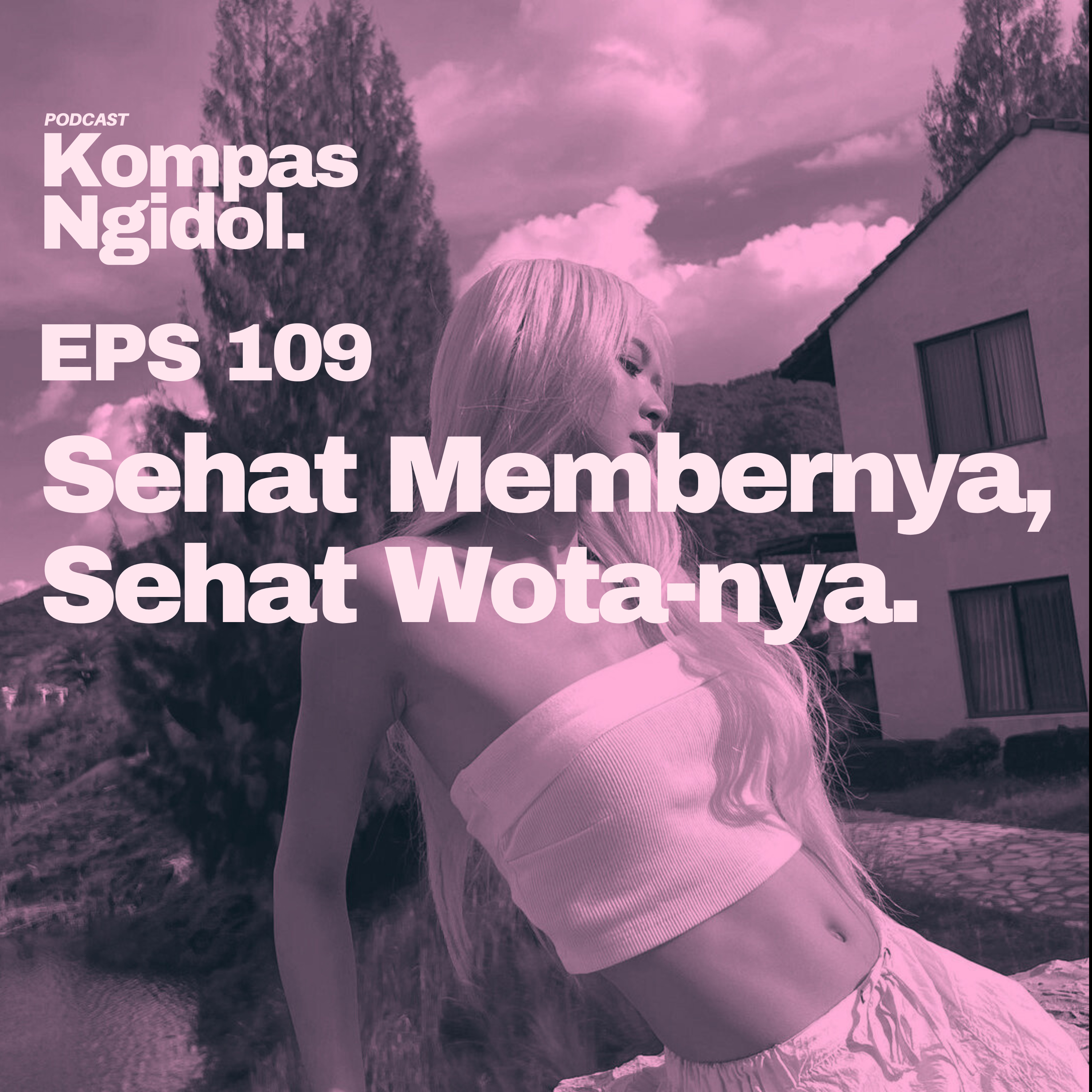 Sehat Membernya, Sehat Wota-nya. episode artwork