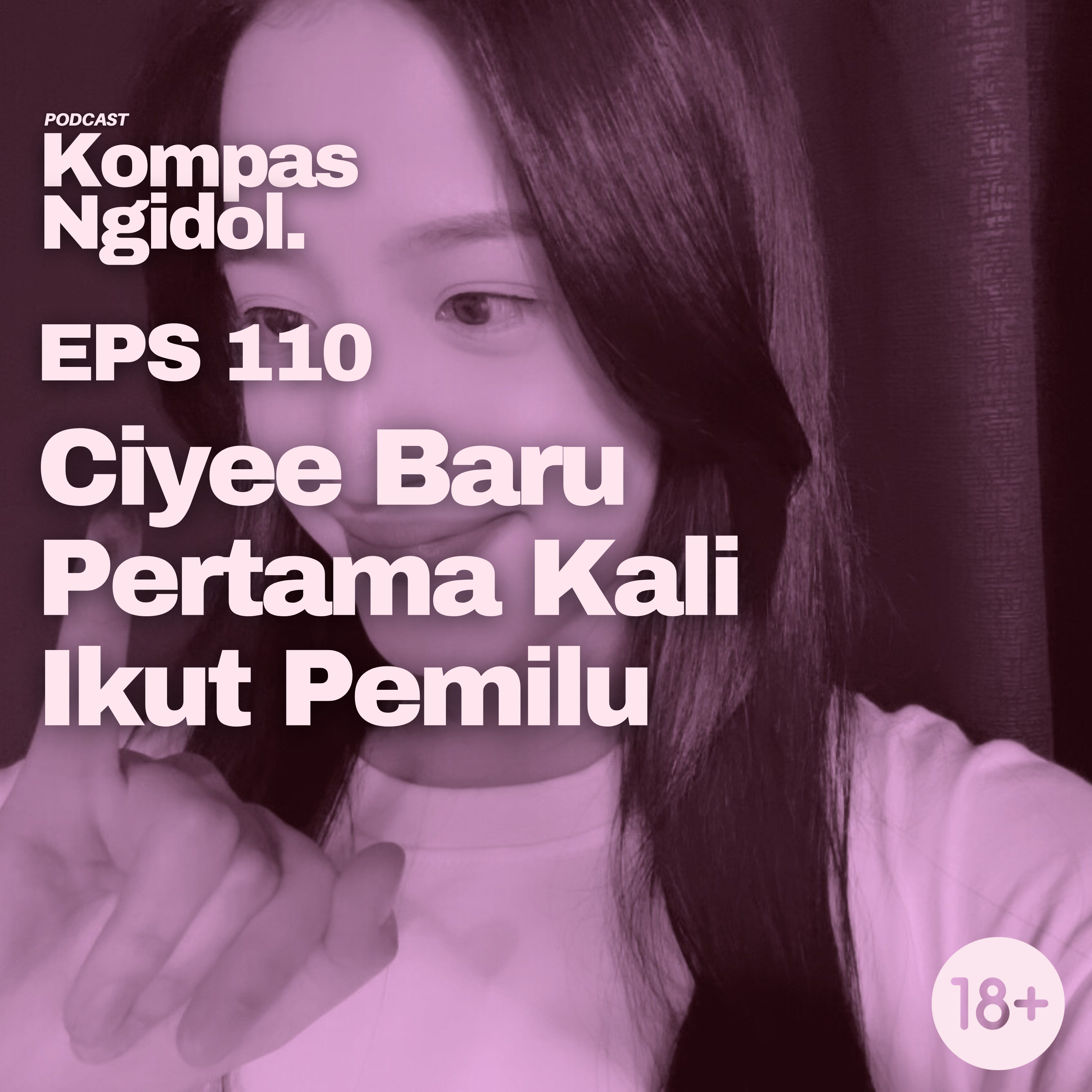 Ciyee Baru Pertama Kali Ikut Pemilu episode artwork