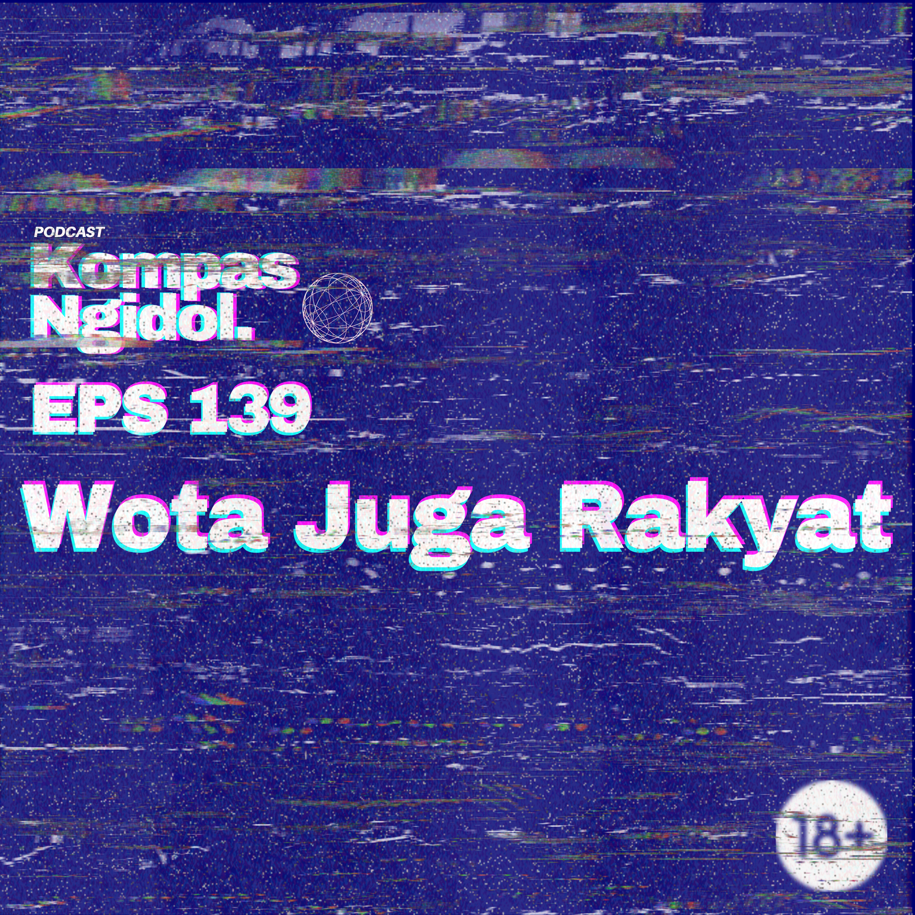 Wota Juga Rakyat episode artwork