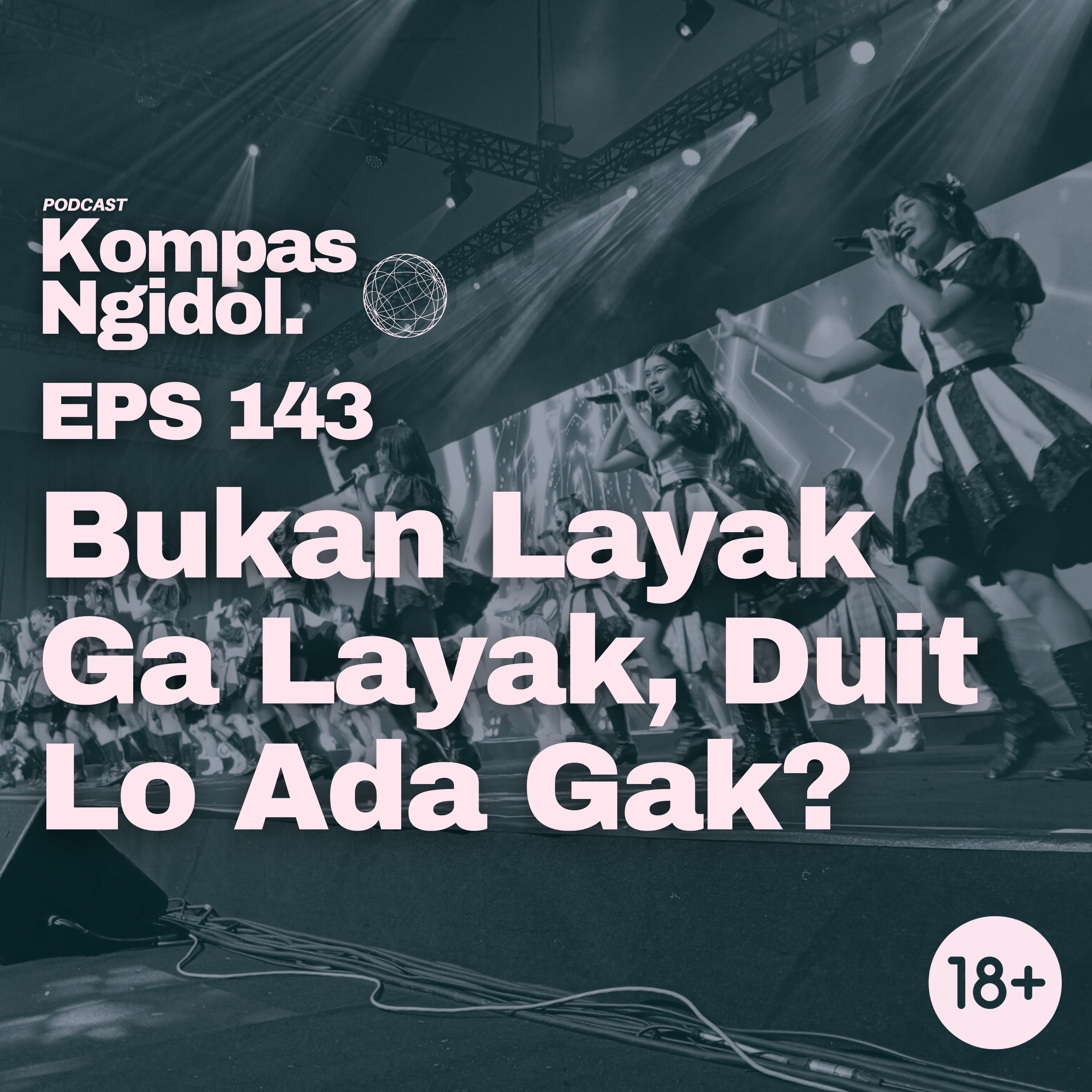 Bukan Layak Ga Layak, Duit Lo Ada Gak? episode artwork