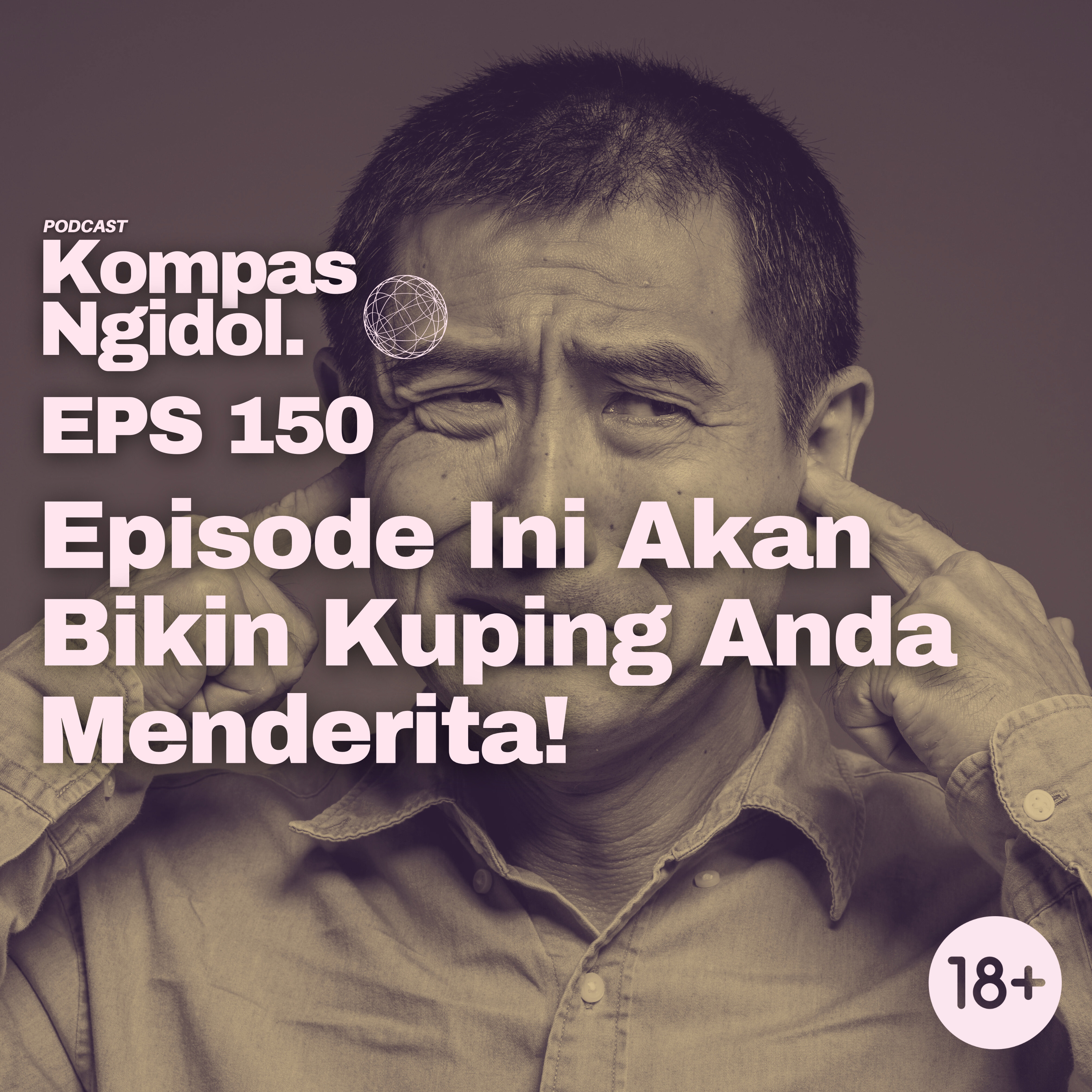 Episode Ini Akan Bikin Kuping Anda Menderita! episode artwork