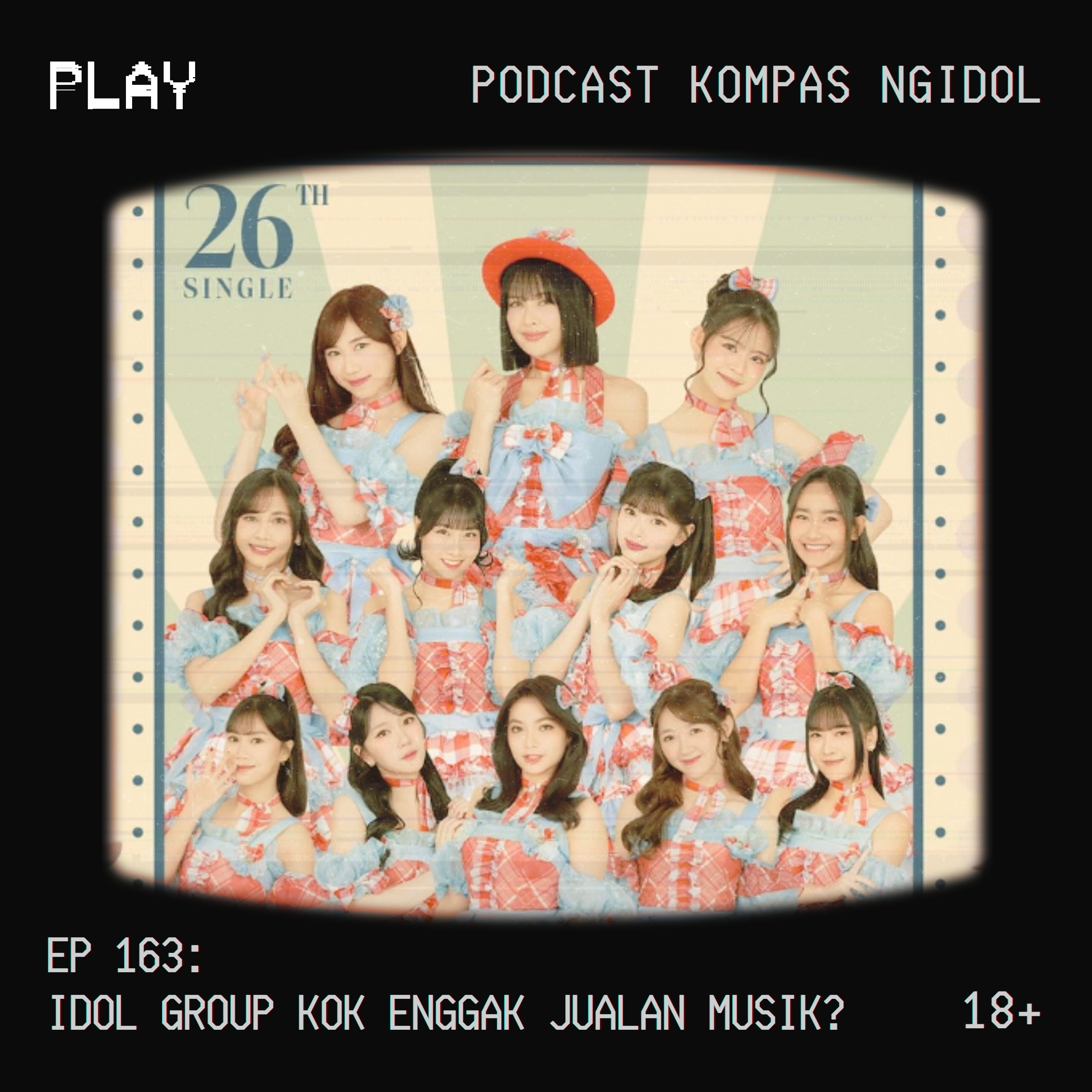 Idol Group Kok Enggak Jualan Musik? episode artwork